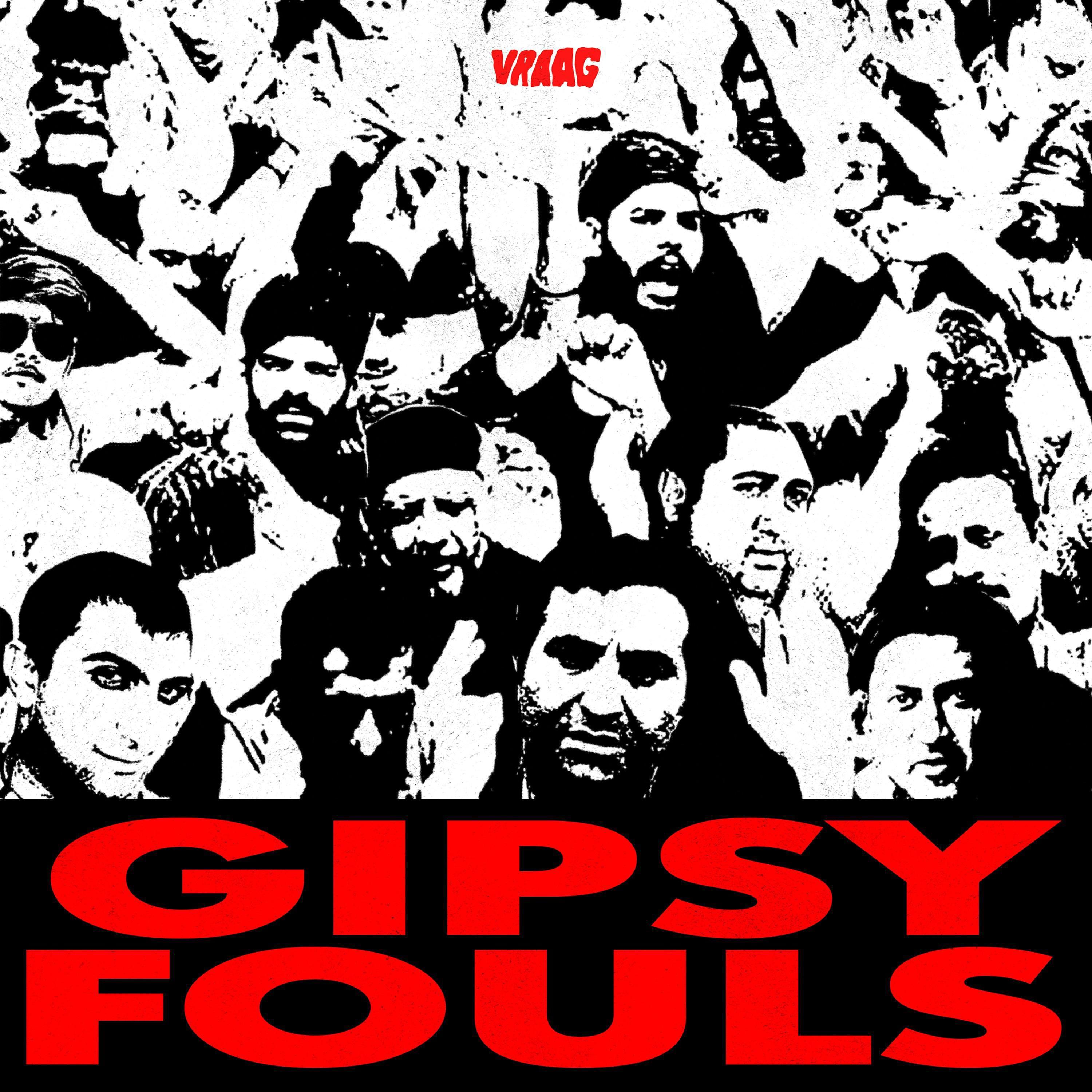Постер альбома Gipsy Fouls