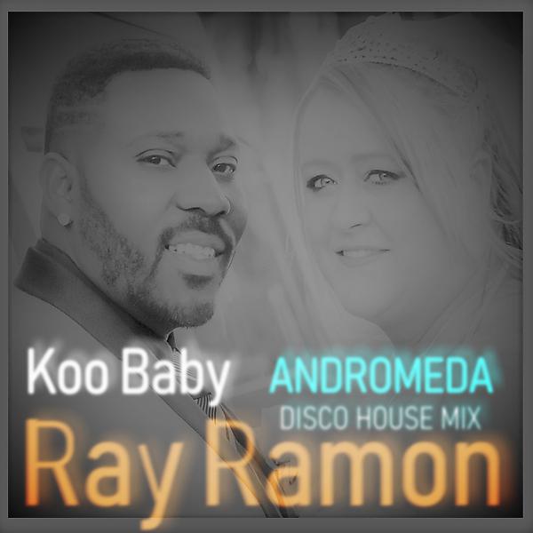 Постер альбома Koo Baby (Andromeda Disco House Mix)