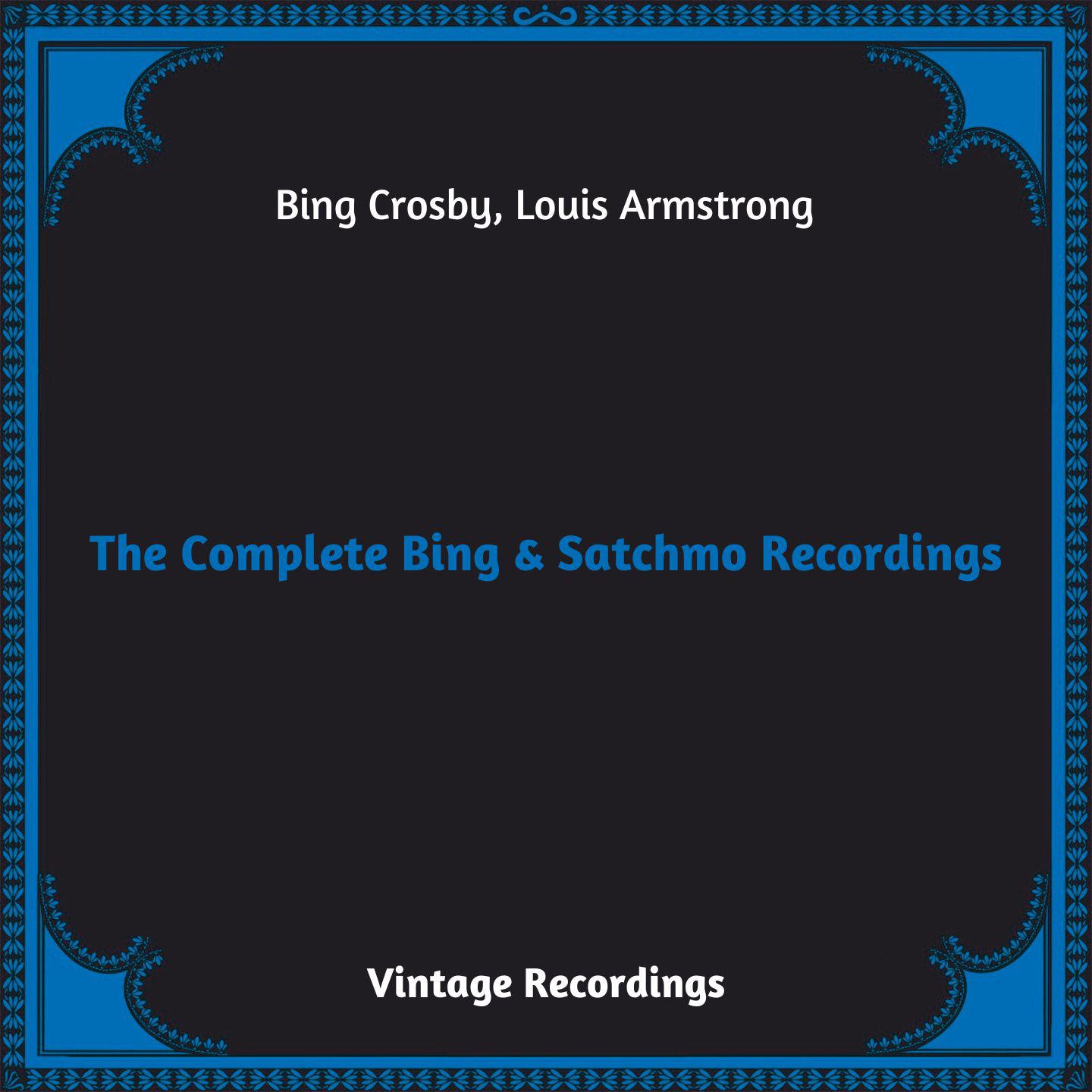 Постер альбома The Complete Bing & Satchmo Recordings
