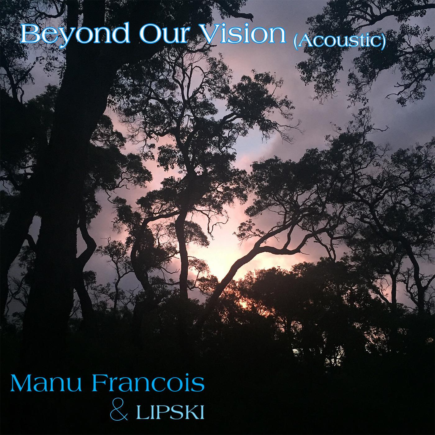 Постер альбома Beyond Our Vision (Acoustic)