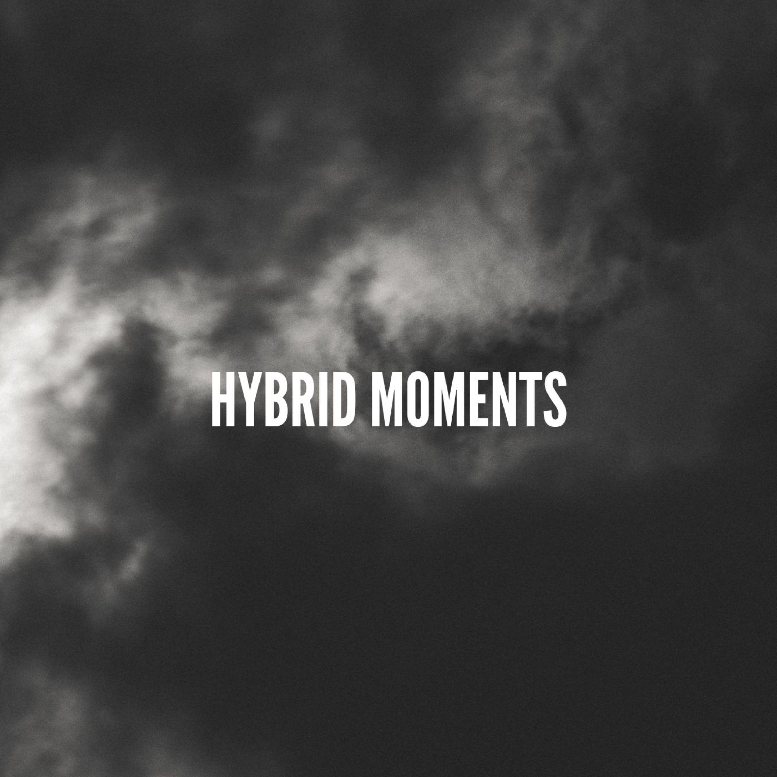 Постер альбома Hybrid Moments