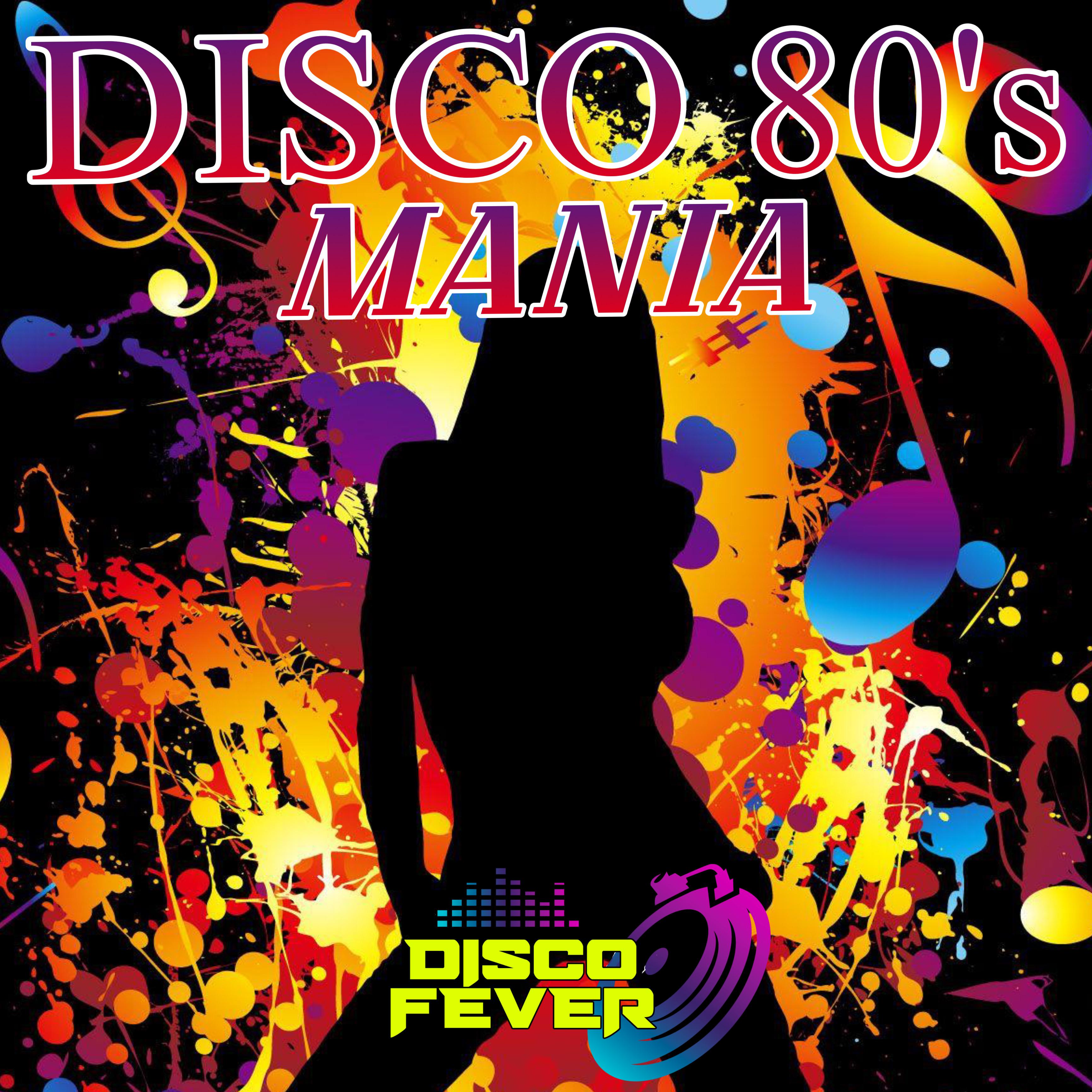 Постер альбома Disco 80's Mania