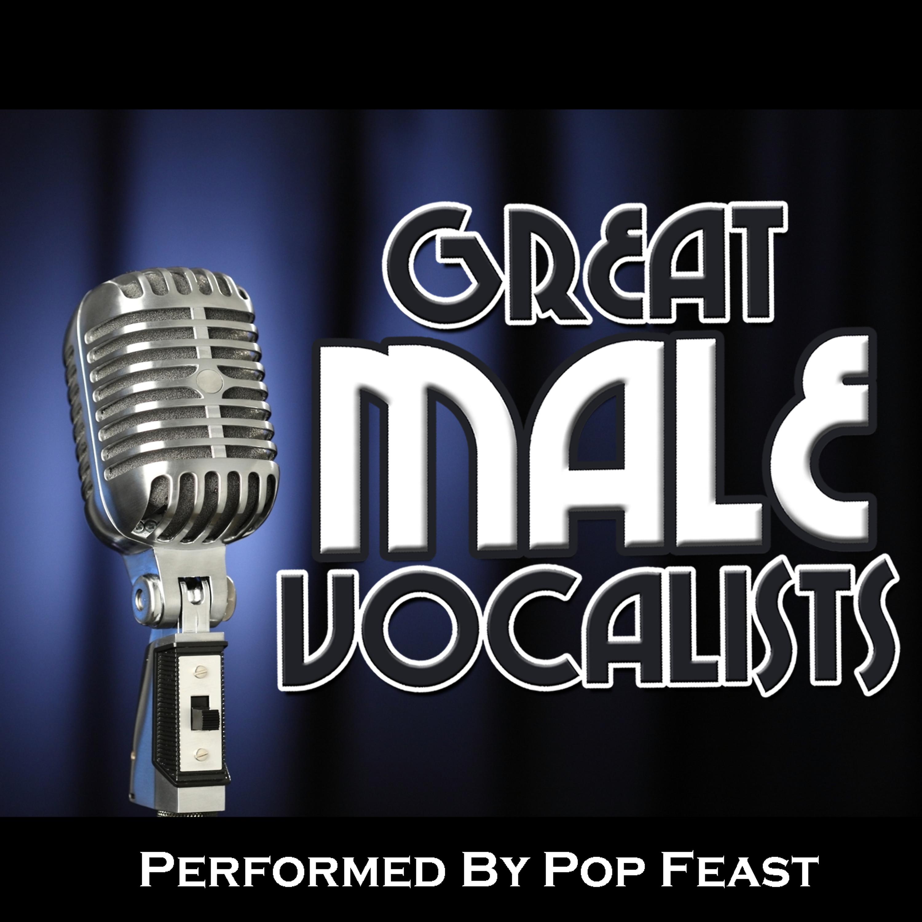 Постер альбома Great Male Vocalists