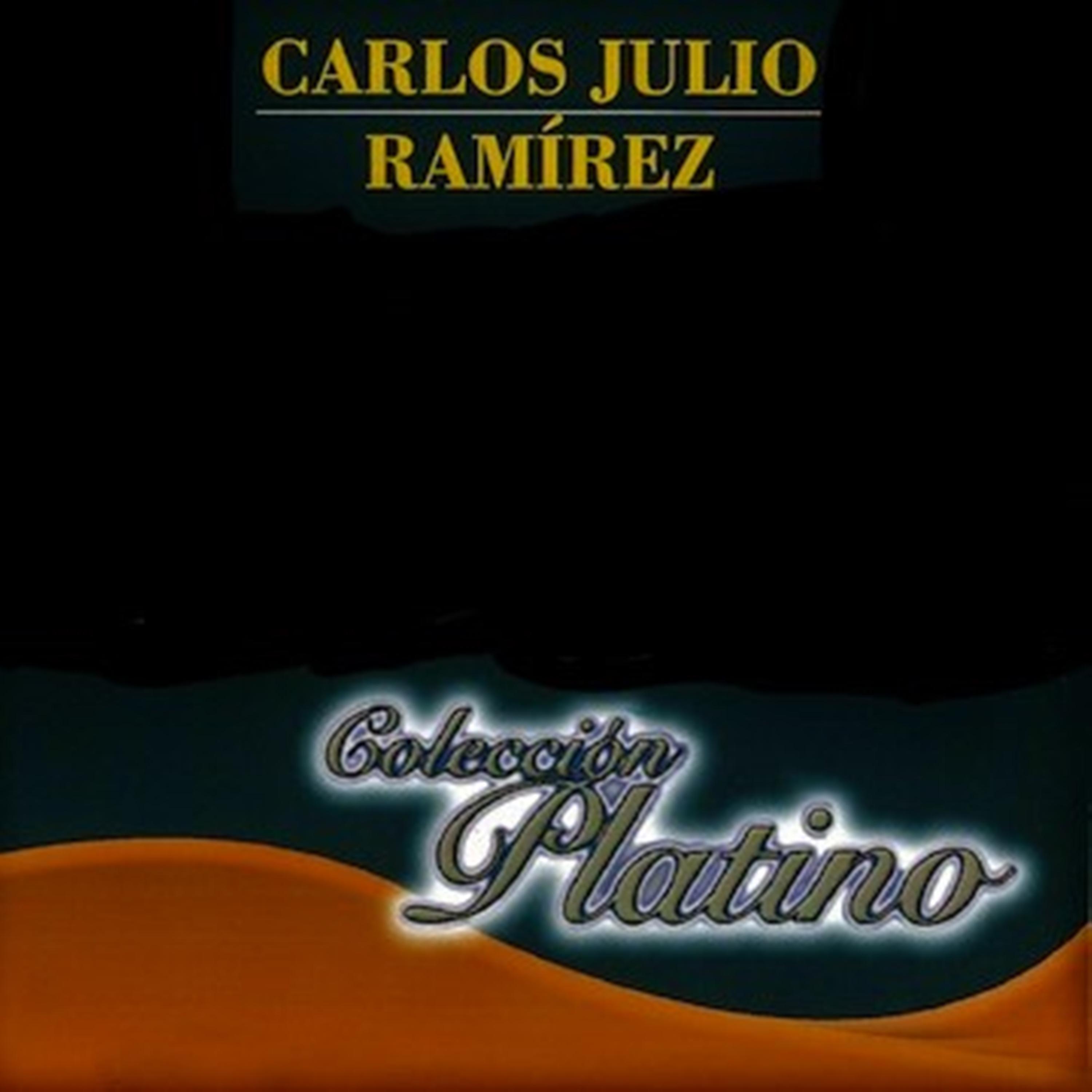 Постер альбома Carlos Julio Ramirez Coleccion Platino