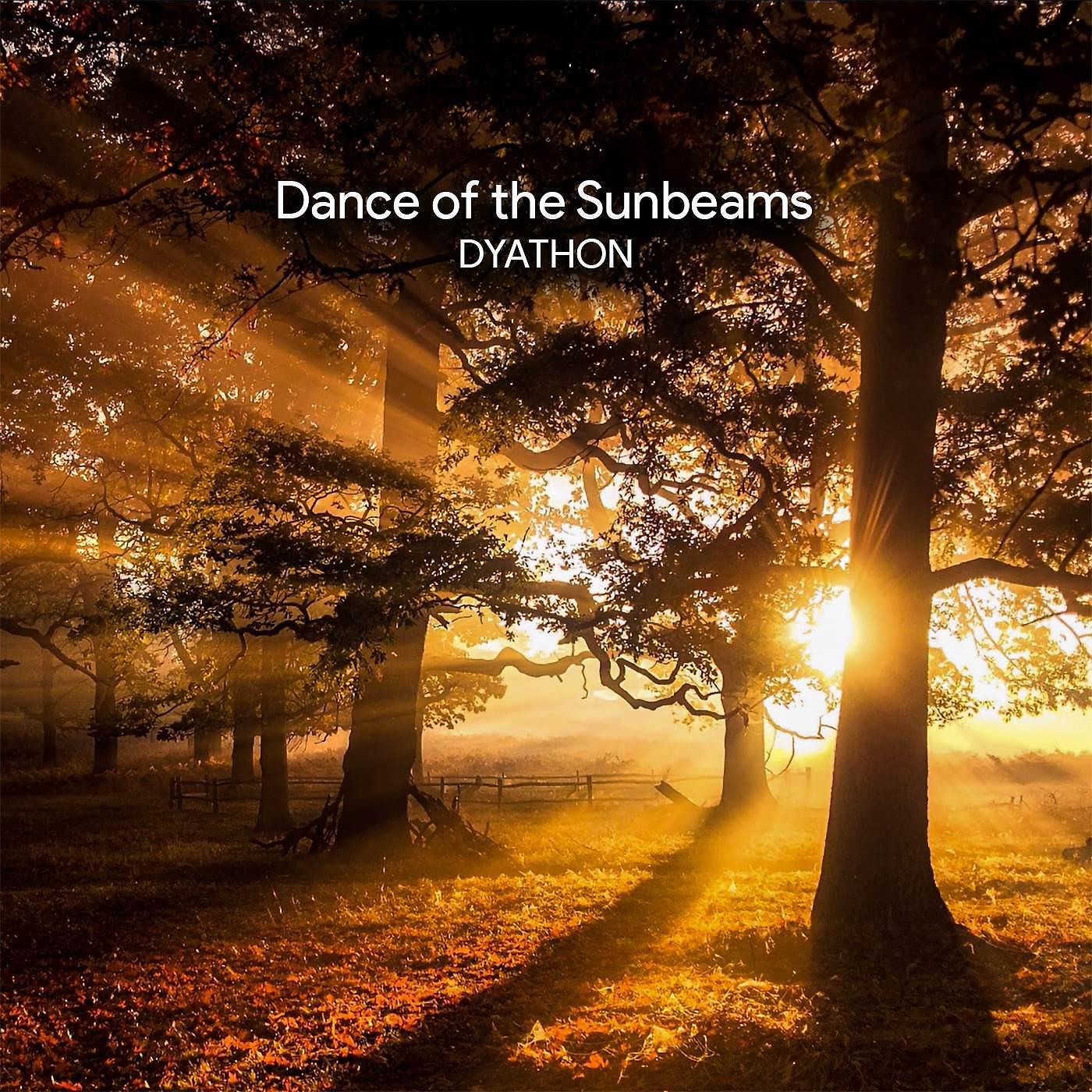 Постер альбома Dance of the Sunbeams