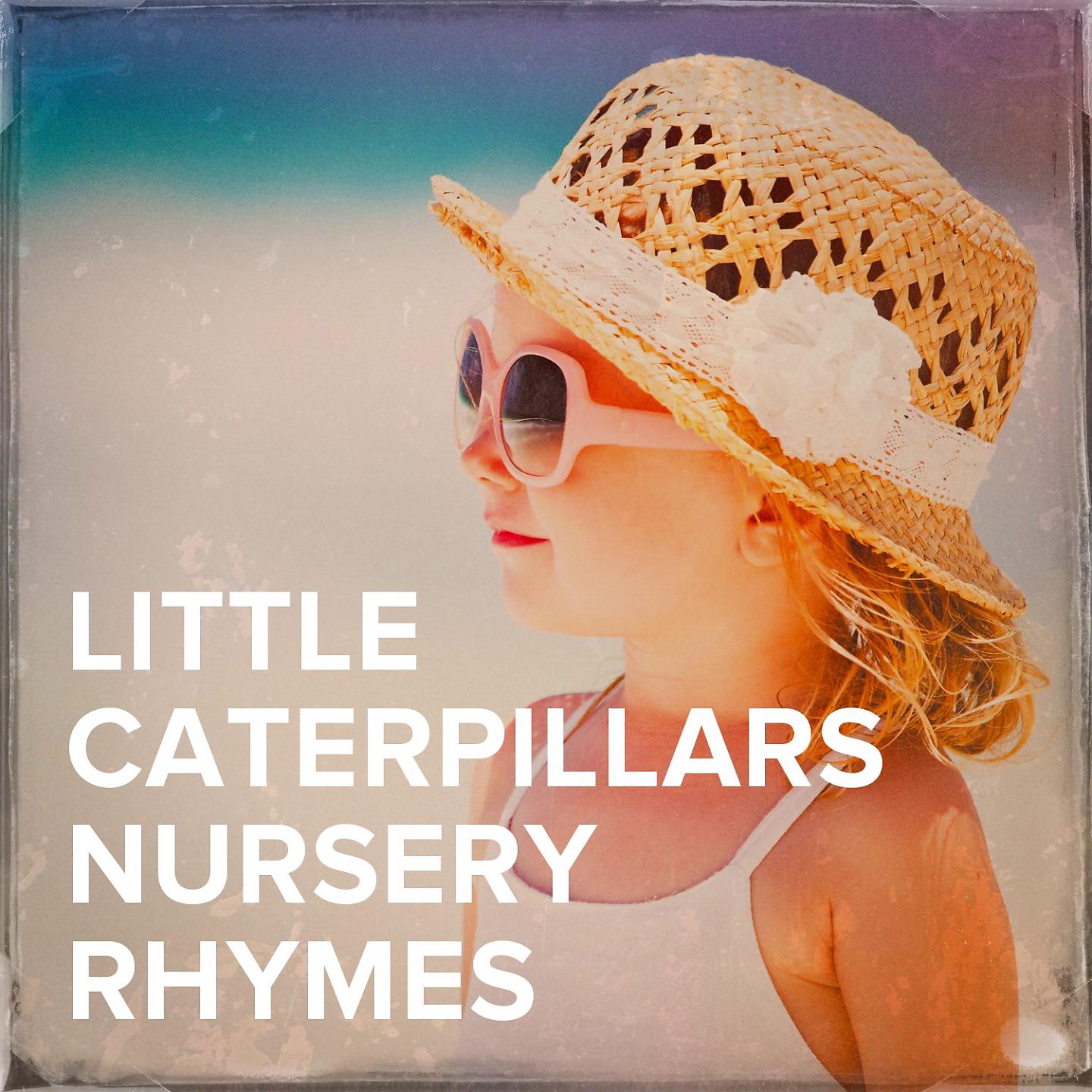 Постер альбома Little Caterpillars Nursery Rhymes