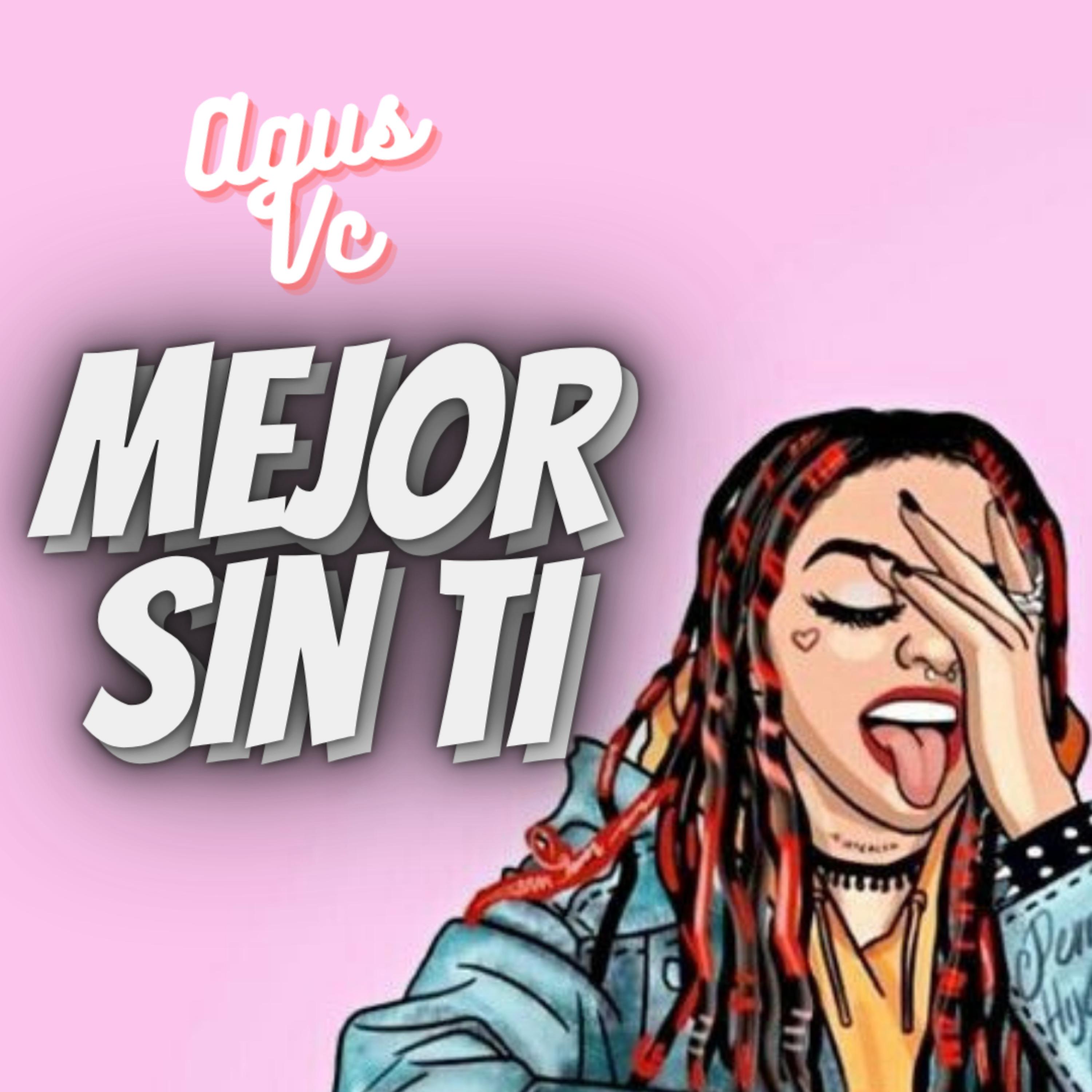 Постер альбома Mejor Sin Ti