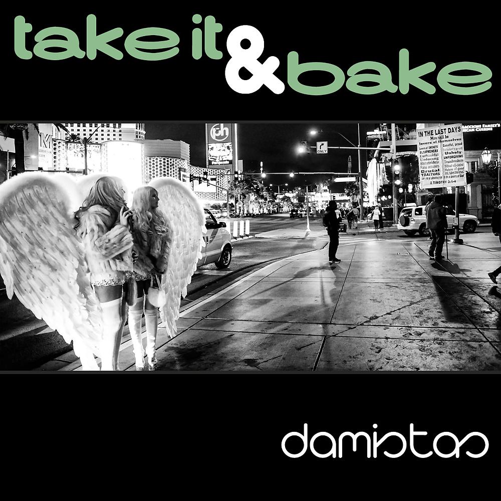 Постер альбома Take It & Bake