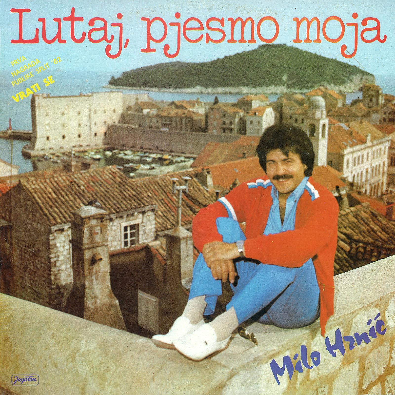 Постер альбома Lutaj, Pjesmo Moja