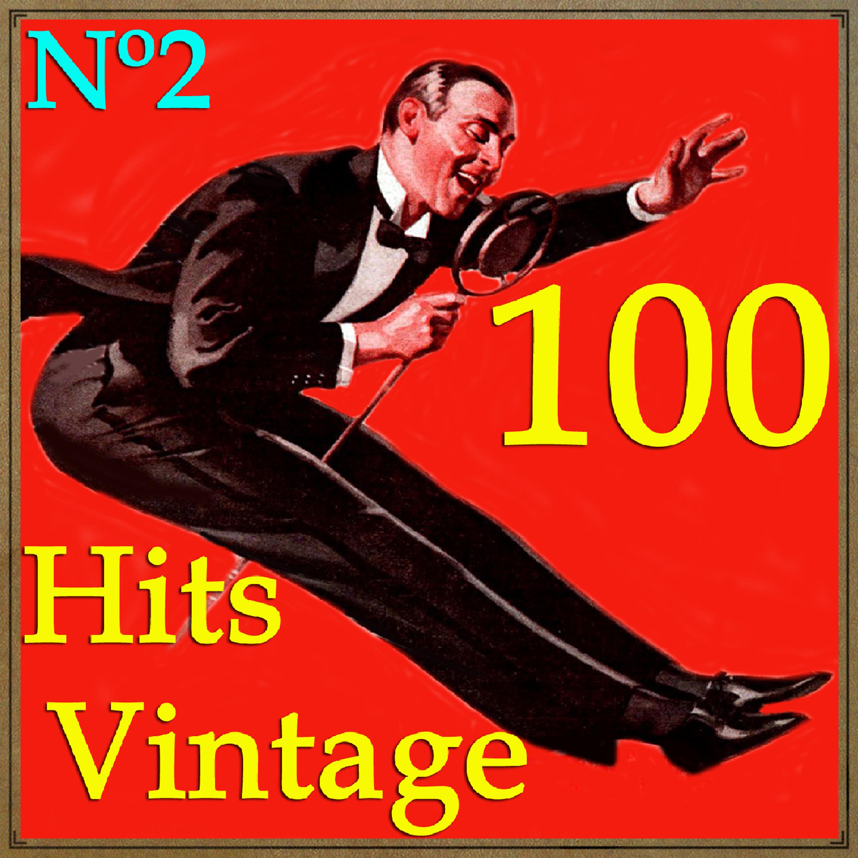 Постер альбома 100 Hits Vintage Nº2