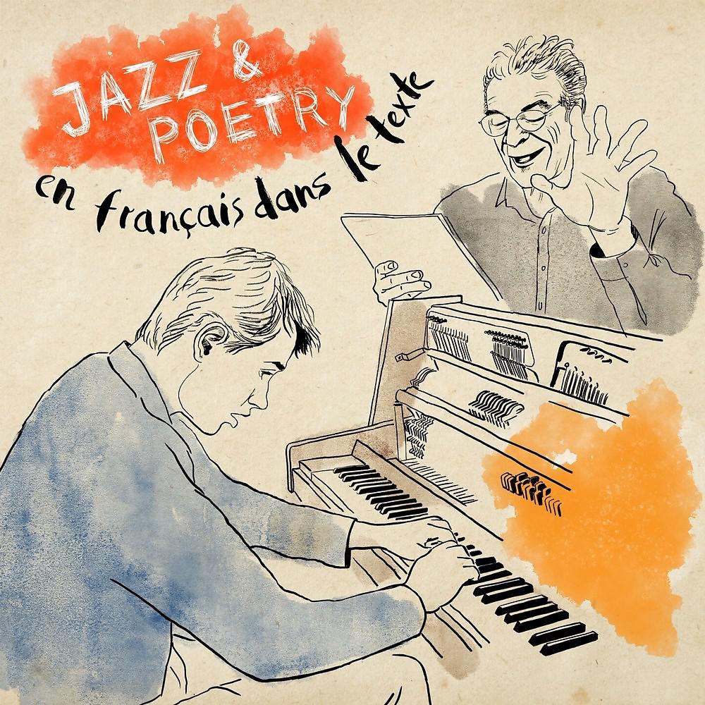 Постер альбома Jazz & Poetry (En français dans le texte)