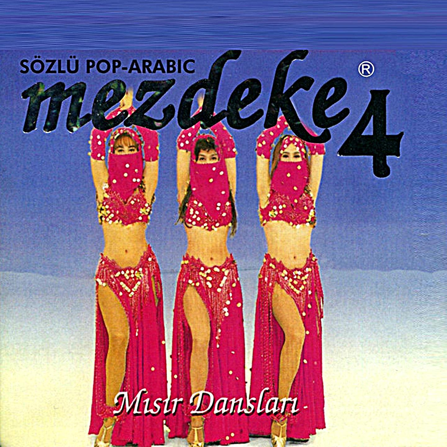 Постер альбома Mezdeke Mısır Dansları, Vol. 4