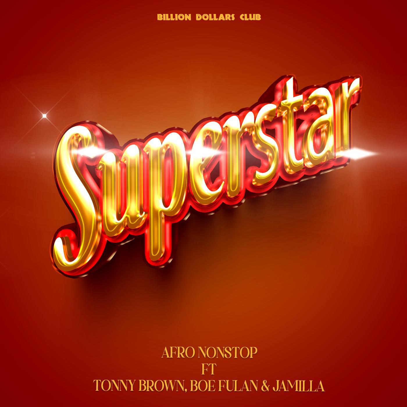 Постер альбома Superstar (feat. Tonny Brown,Boe fulan & Jamilla)