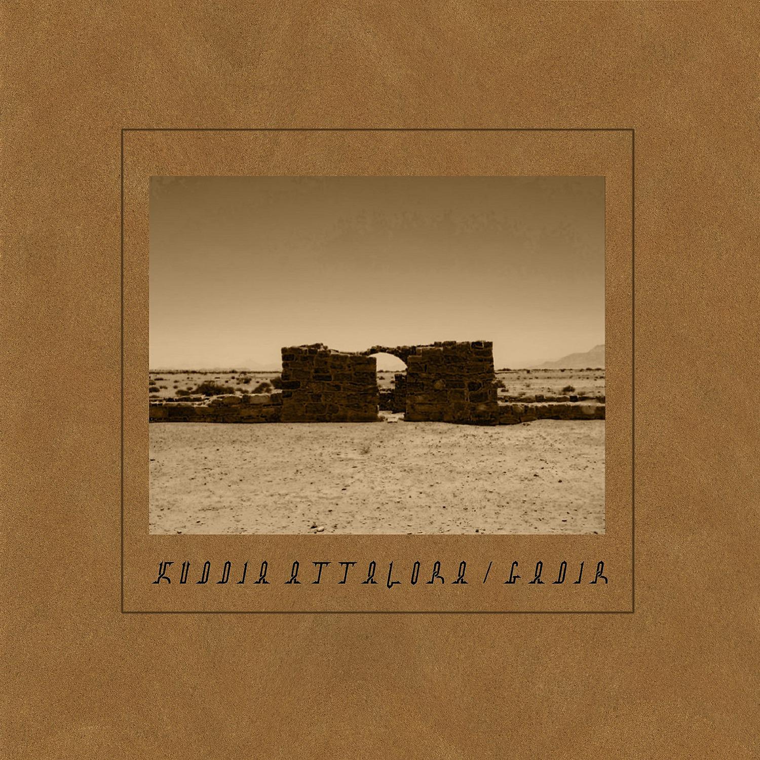 Постер альбома Kuddia Attalora / Gadir