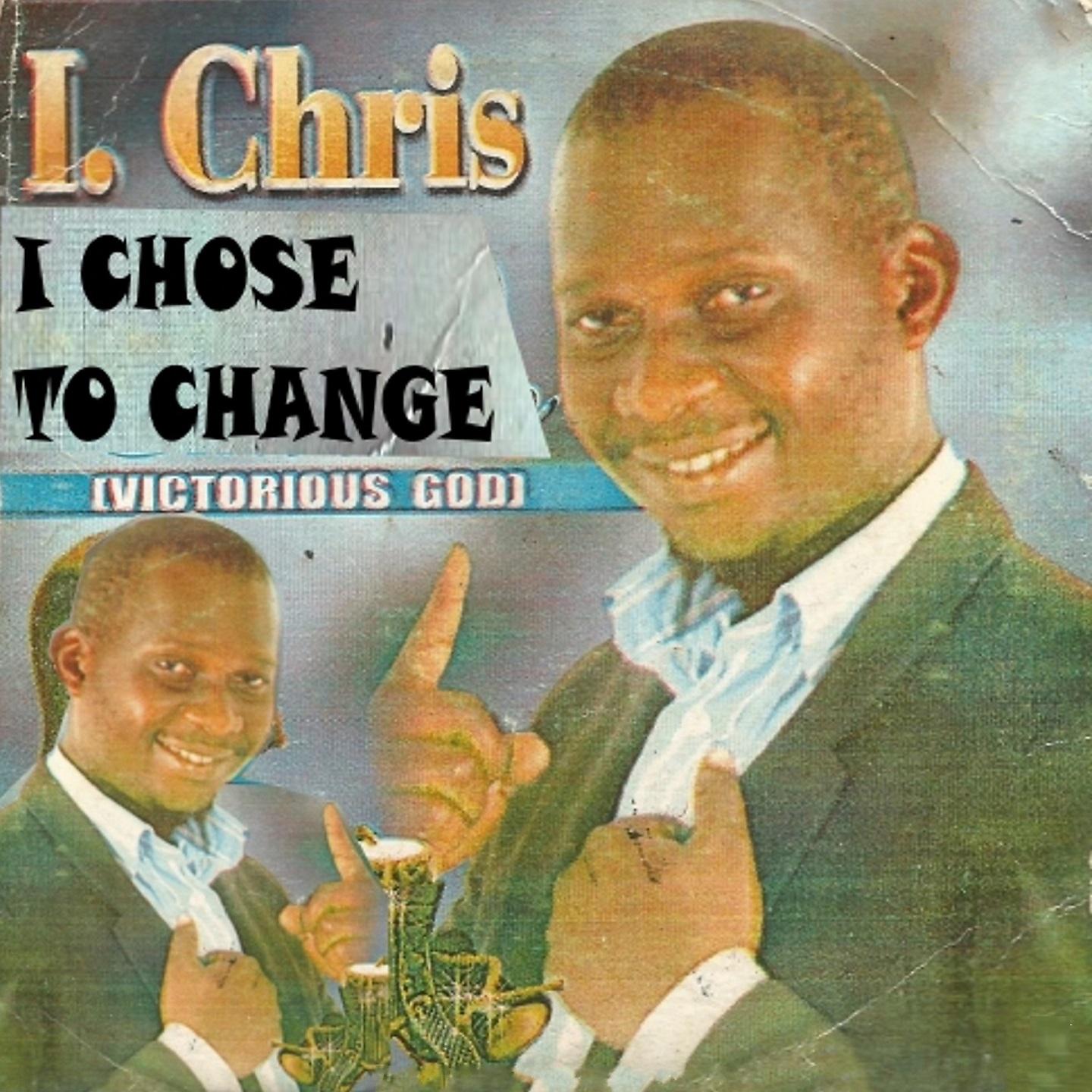 Постер альбома I Chose to Change