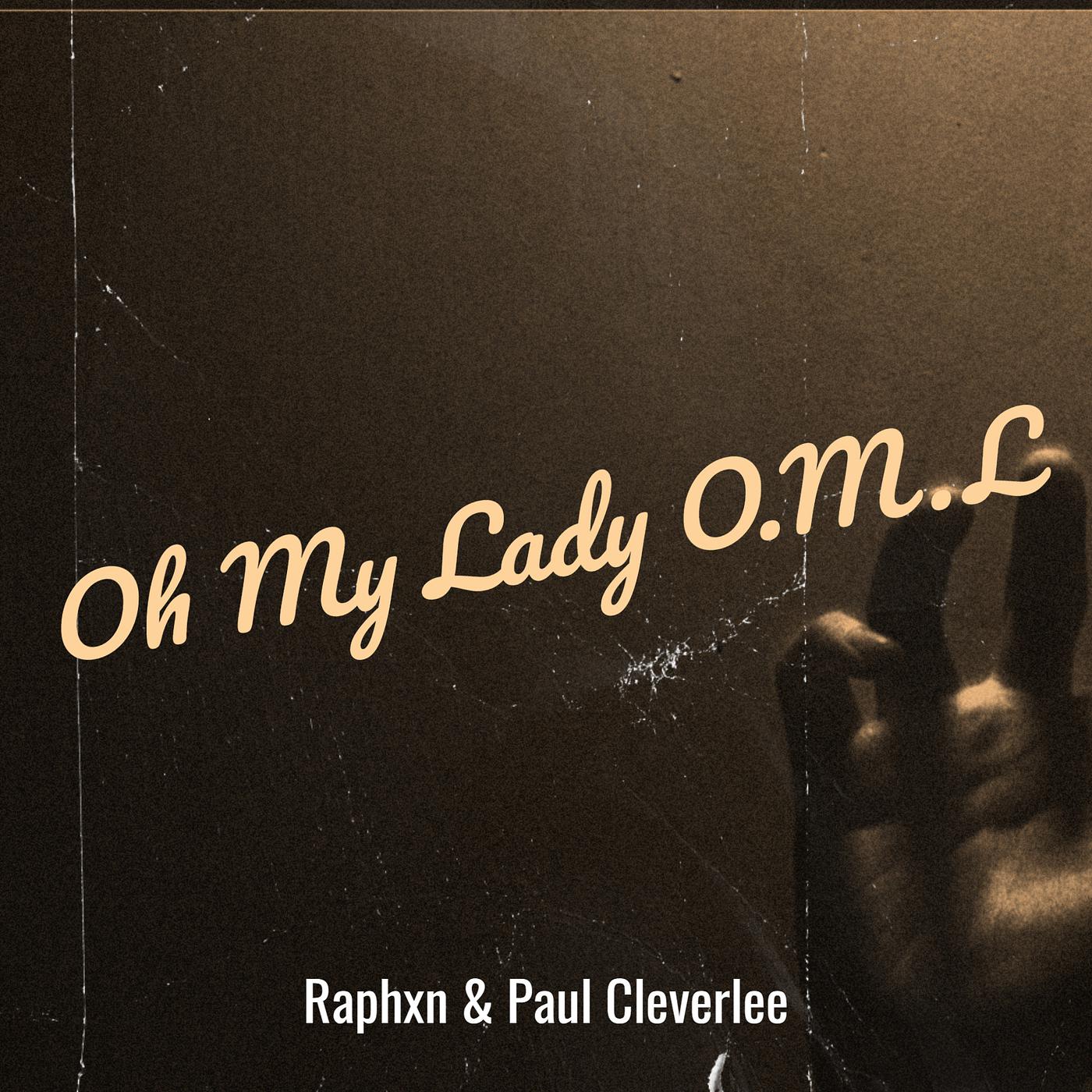 Постер альбома Oh My Lady O.M.L
