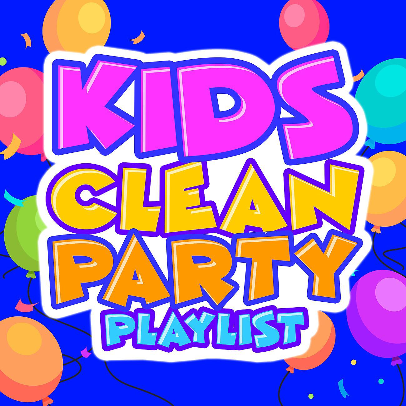 Постер альбома Kids Clean Party Playlist