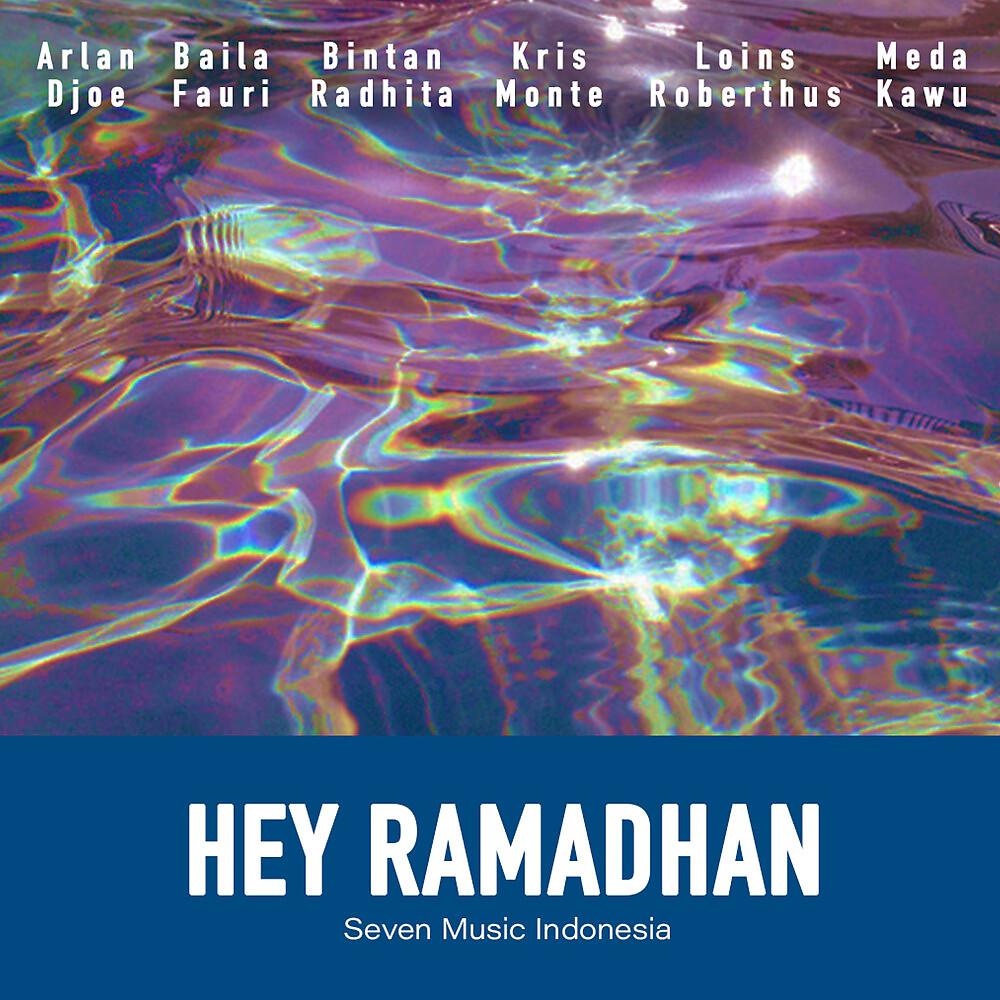 Постер альбома Hey Ramadhan