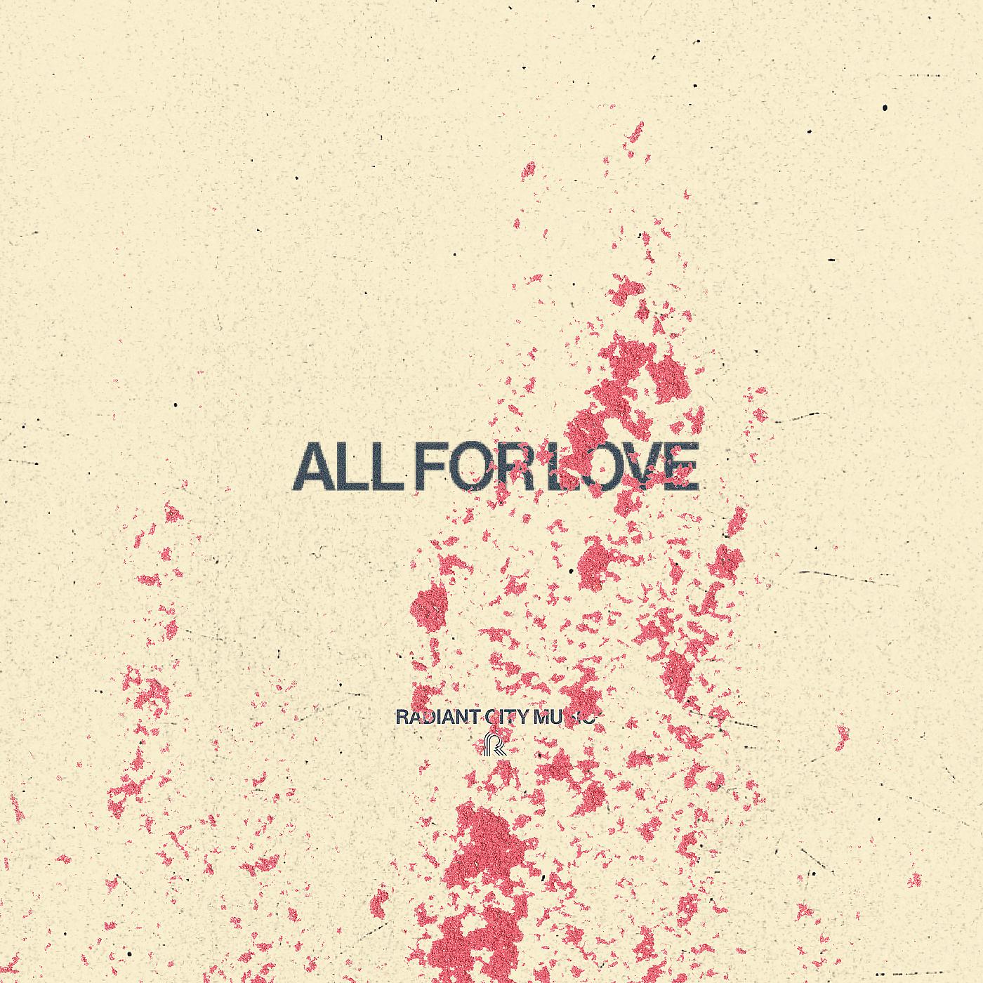 Постер альбома All for Love