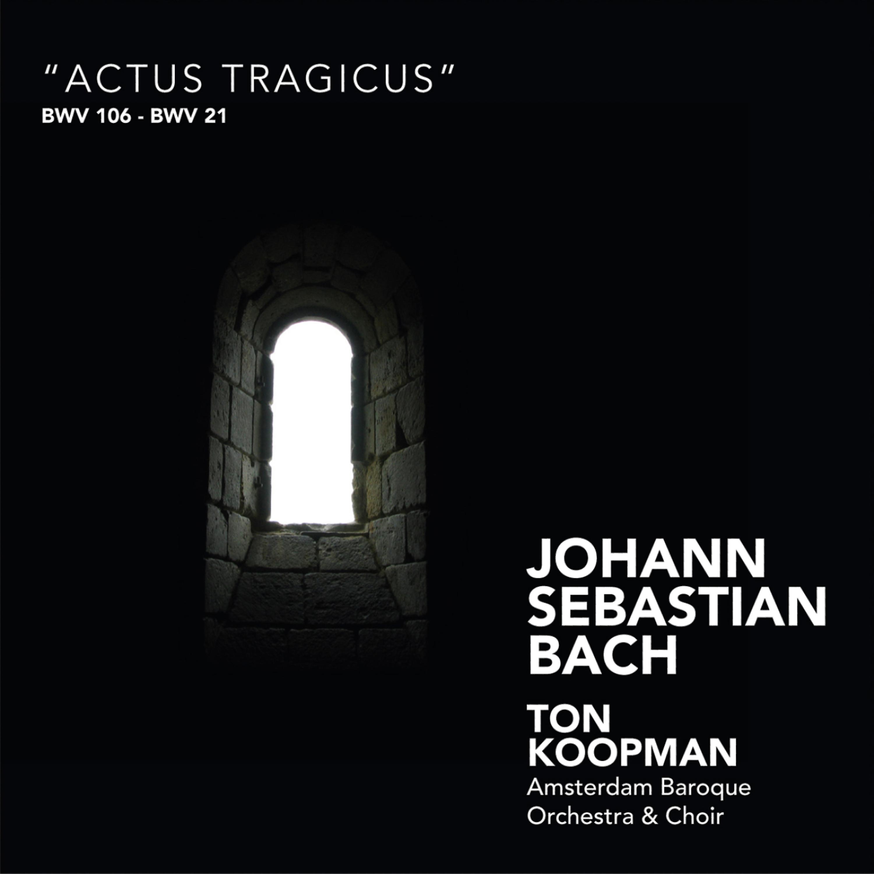 Постер альбома Bach: Actus tragicus