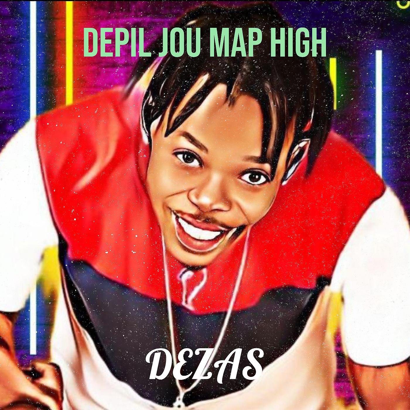Постер альбома Depil Jou Map High