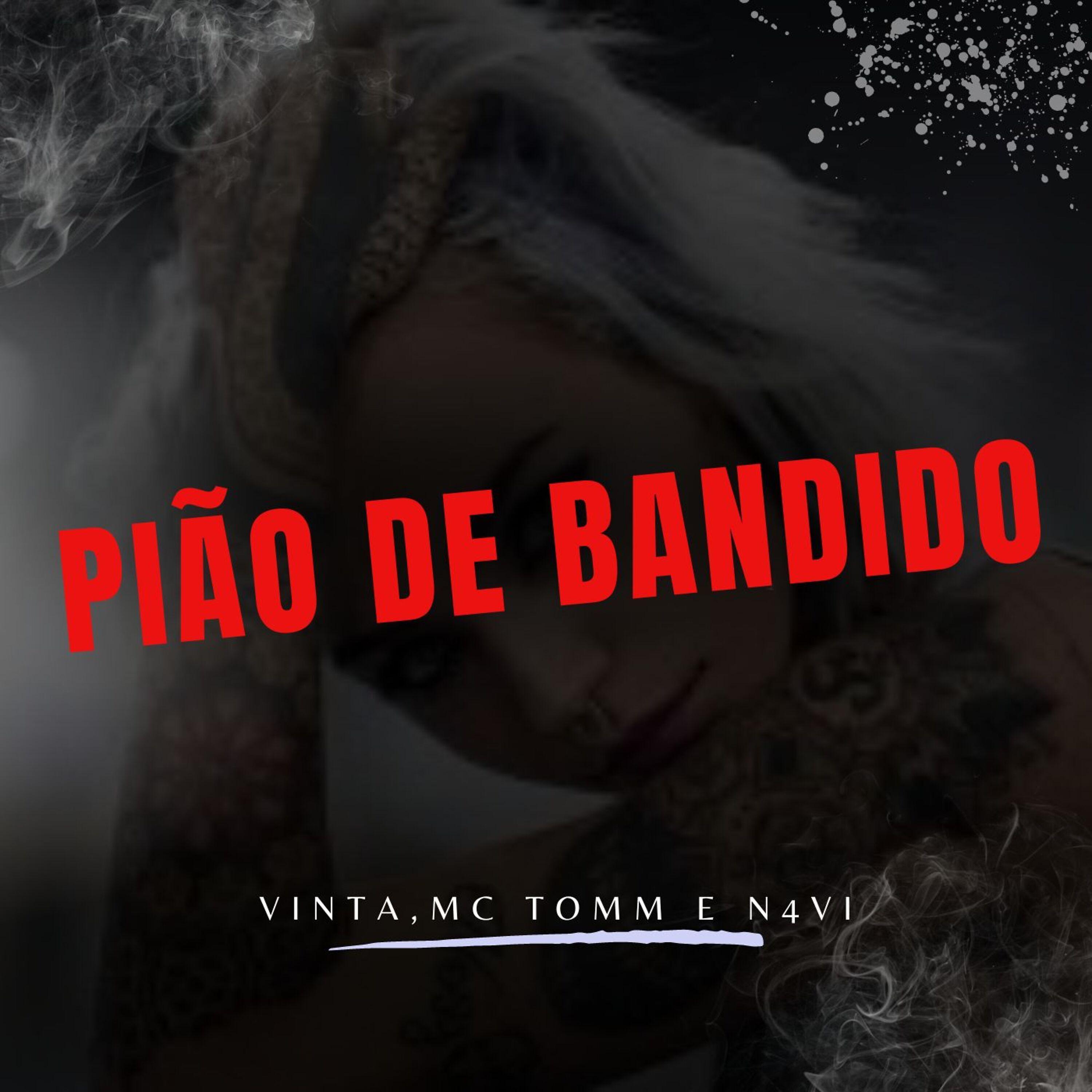 Постер альбома Pião de Bandido
