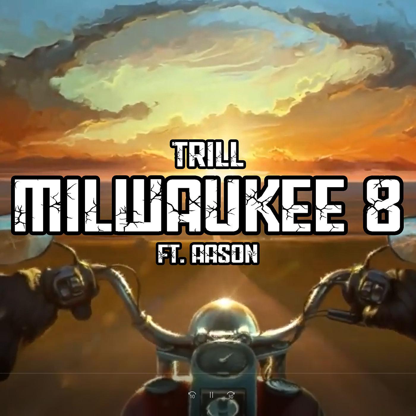 Постер альбома Milwaukee 8