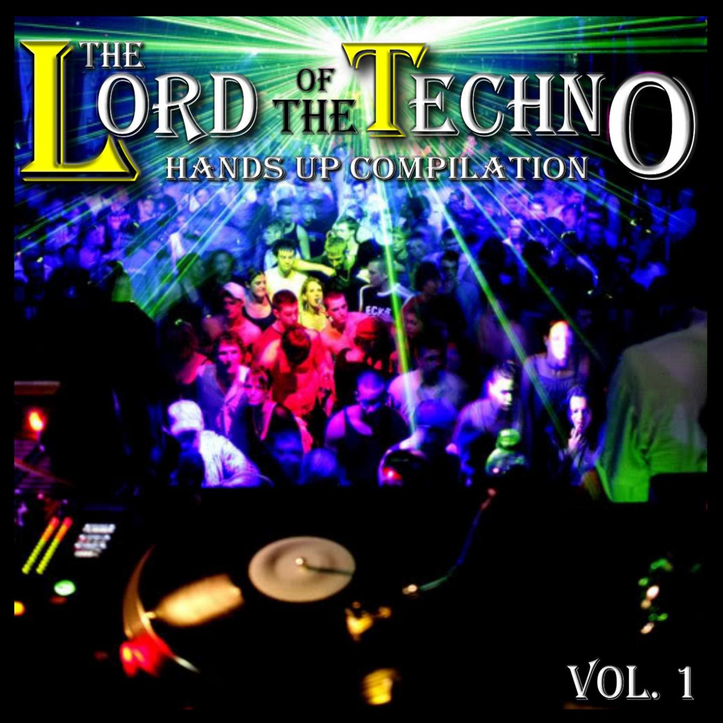 Постер альбома The Lord of the Techno, Vol. 1 (Hands Up Compilation)