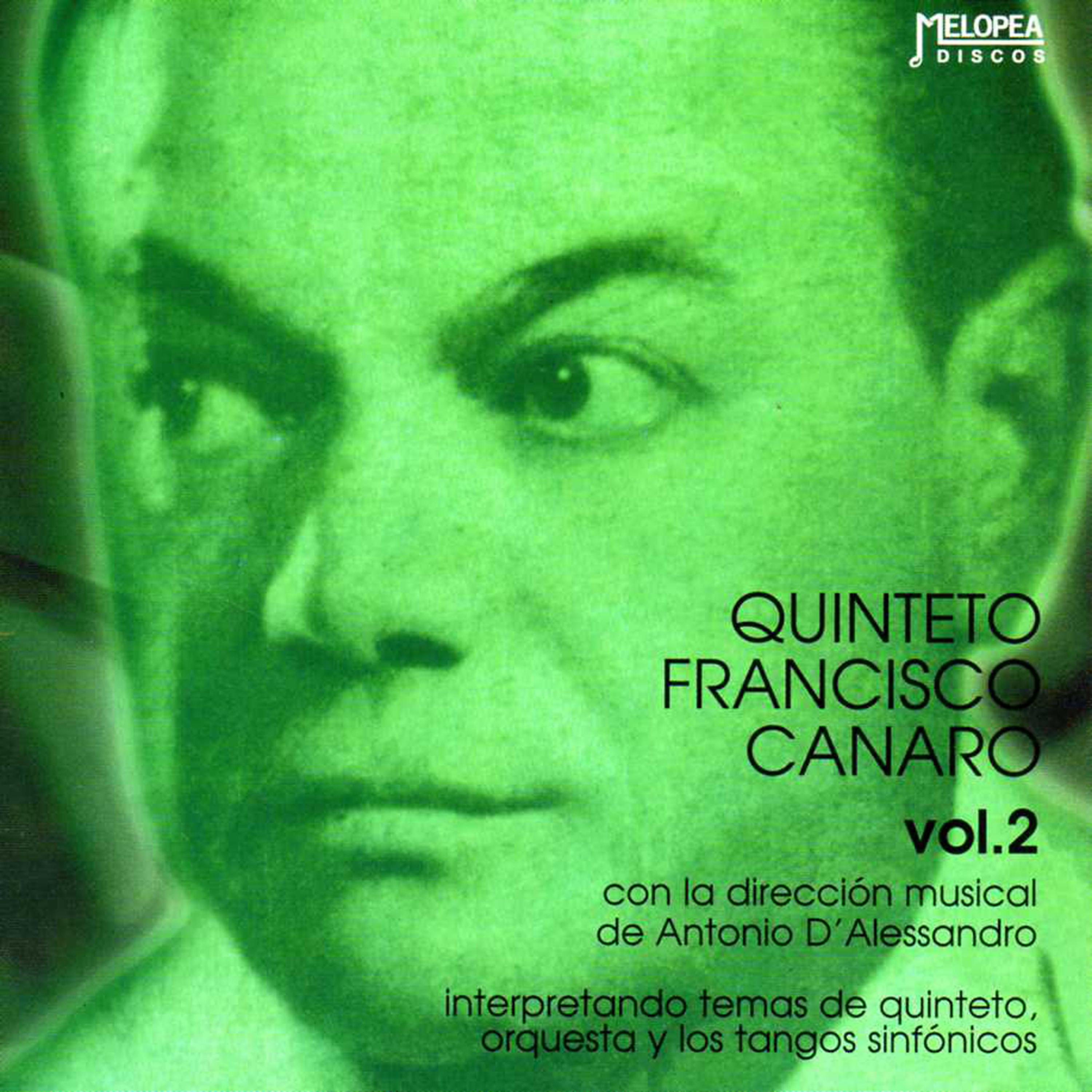 Постер альбома Quinteto Francisco Canaro Vol. 2