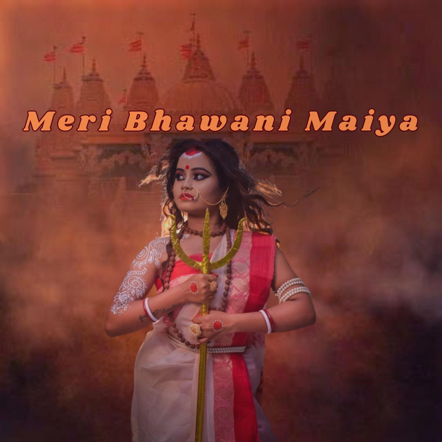Постер альбома Meri Bhawani Maiya