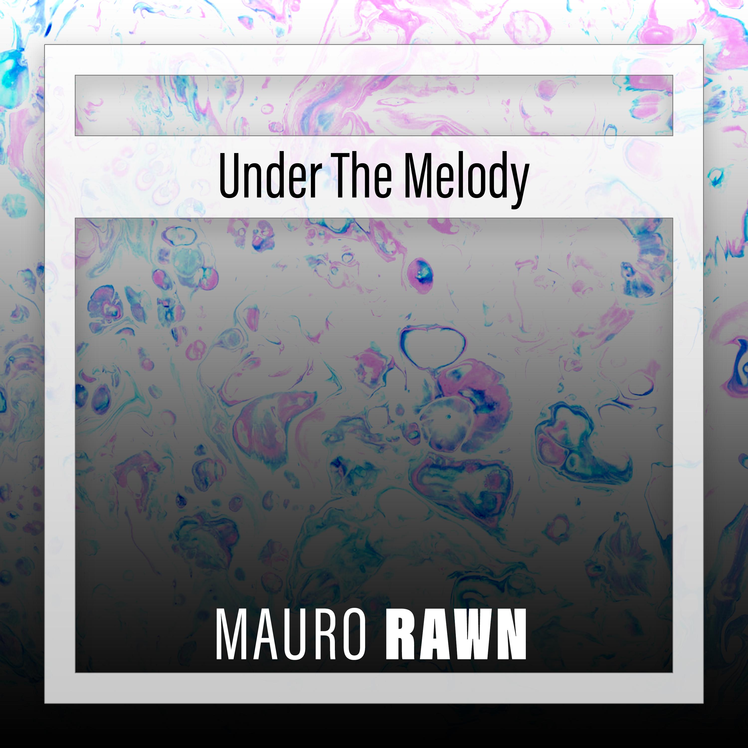 Постер альбома Under The Melody