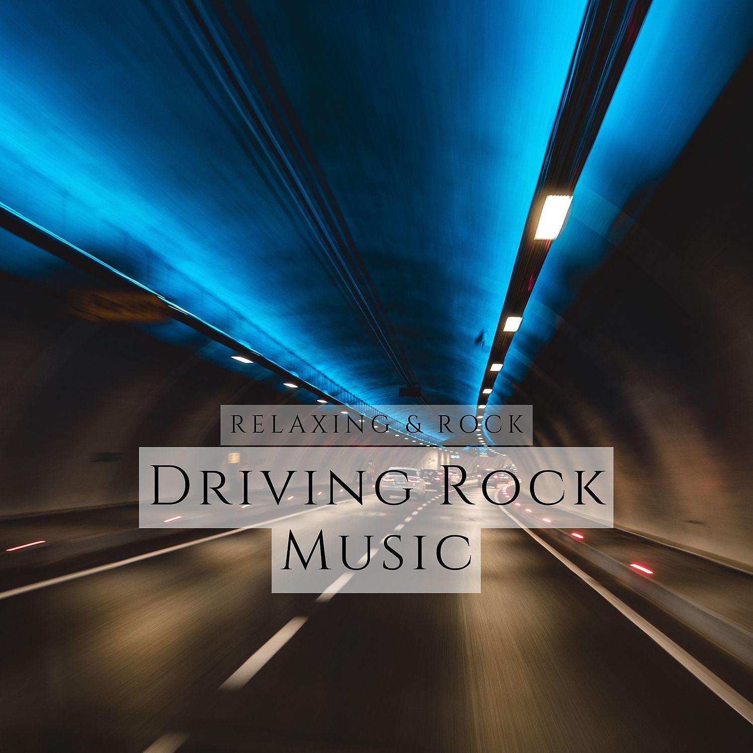 Постер альбома Driving Rock Music