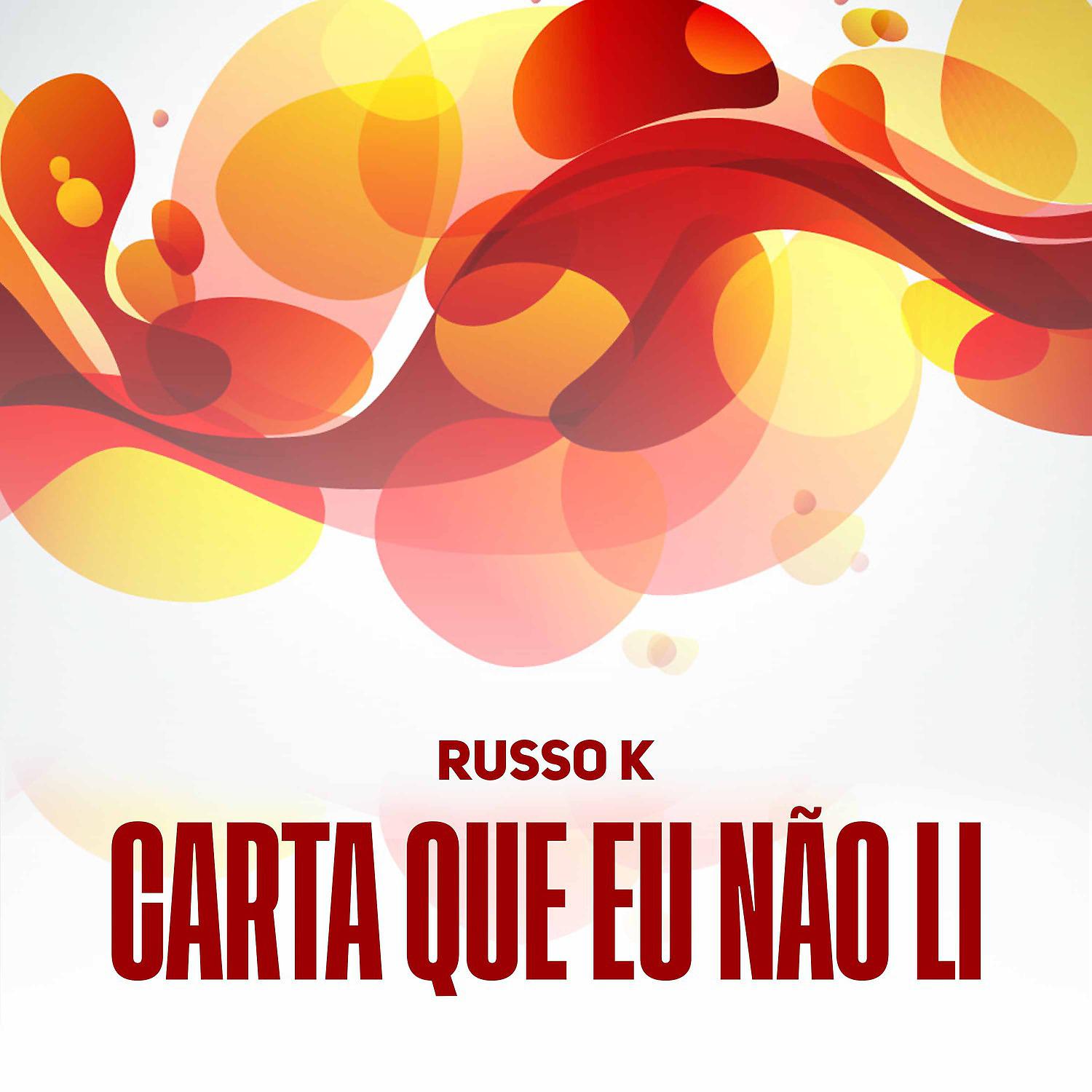 Постер альбома Carta Que Eu Não Li