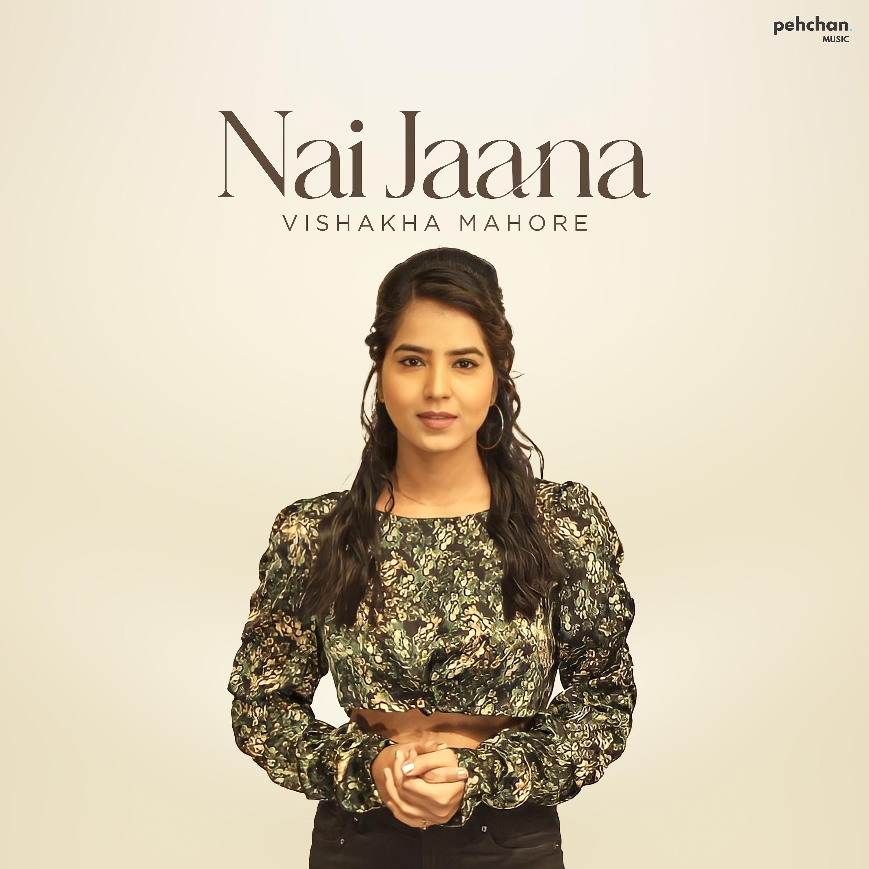 Постер альбома Nai Jaana
