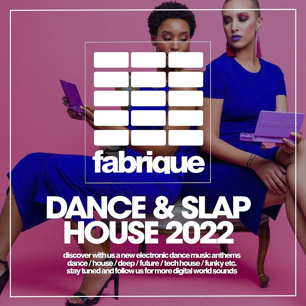 Постер альбома Dance & Slap House Summer 2022