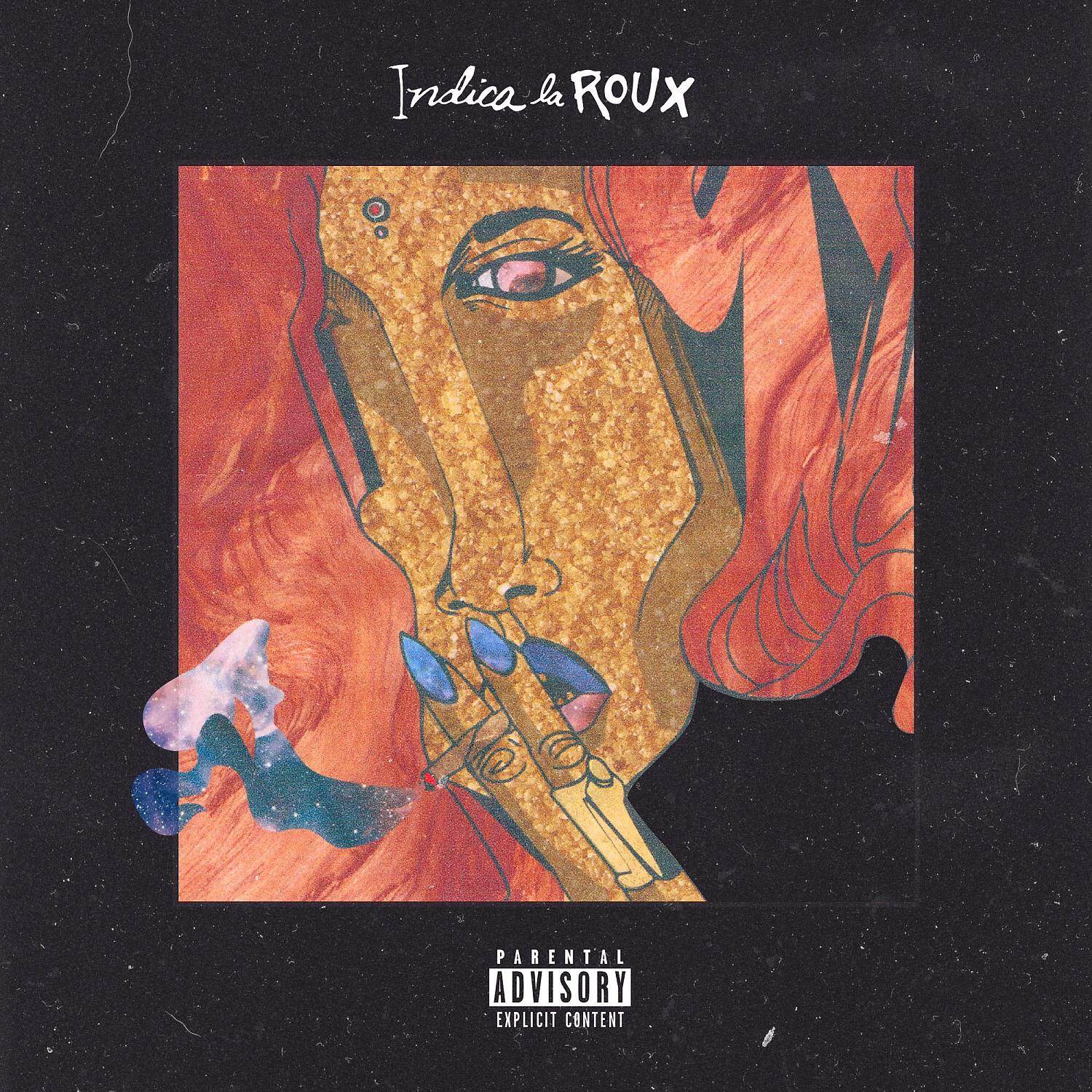 Постер альбома Indica la Roux (feat. Miloh Smith) - Single