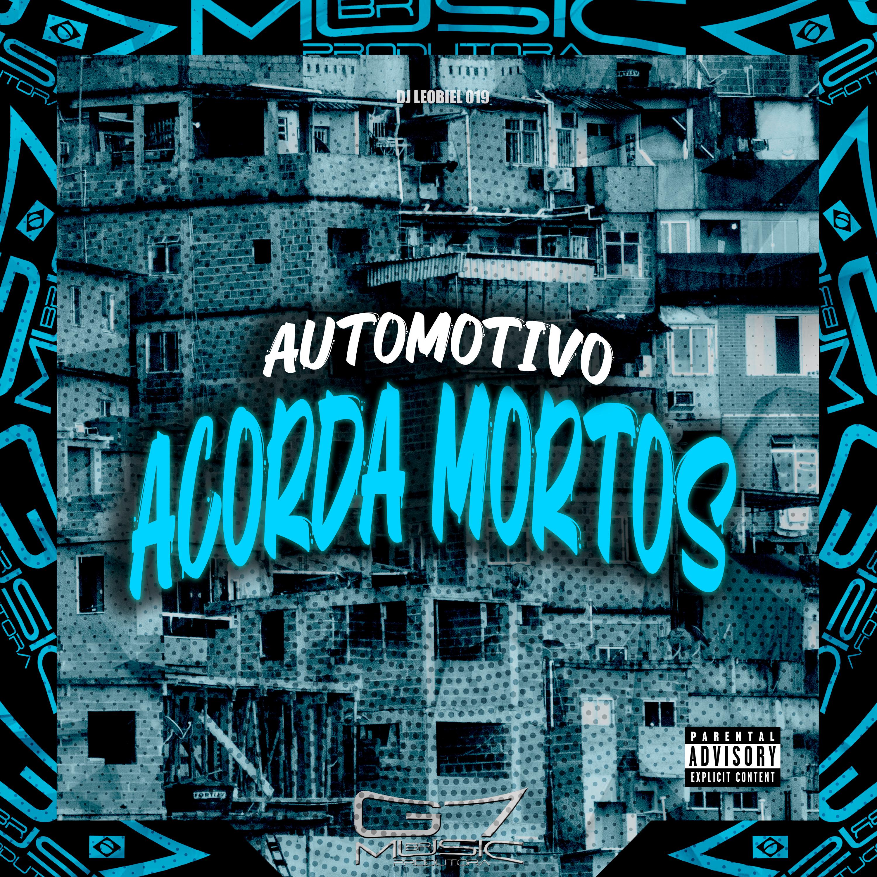 Постер альбома Automotivo Acorda Mortos