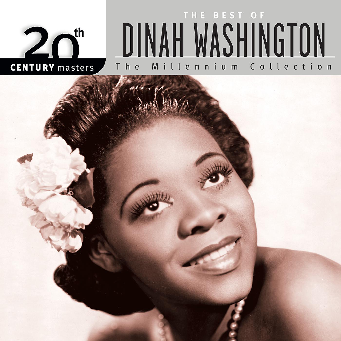 Постер альбома 20th Century Masters: The Best Of Dinah Washington - The Millennium Collection