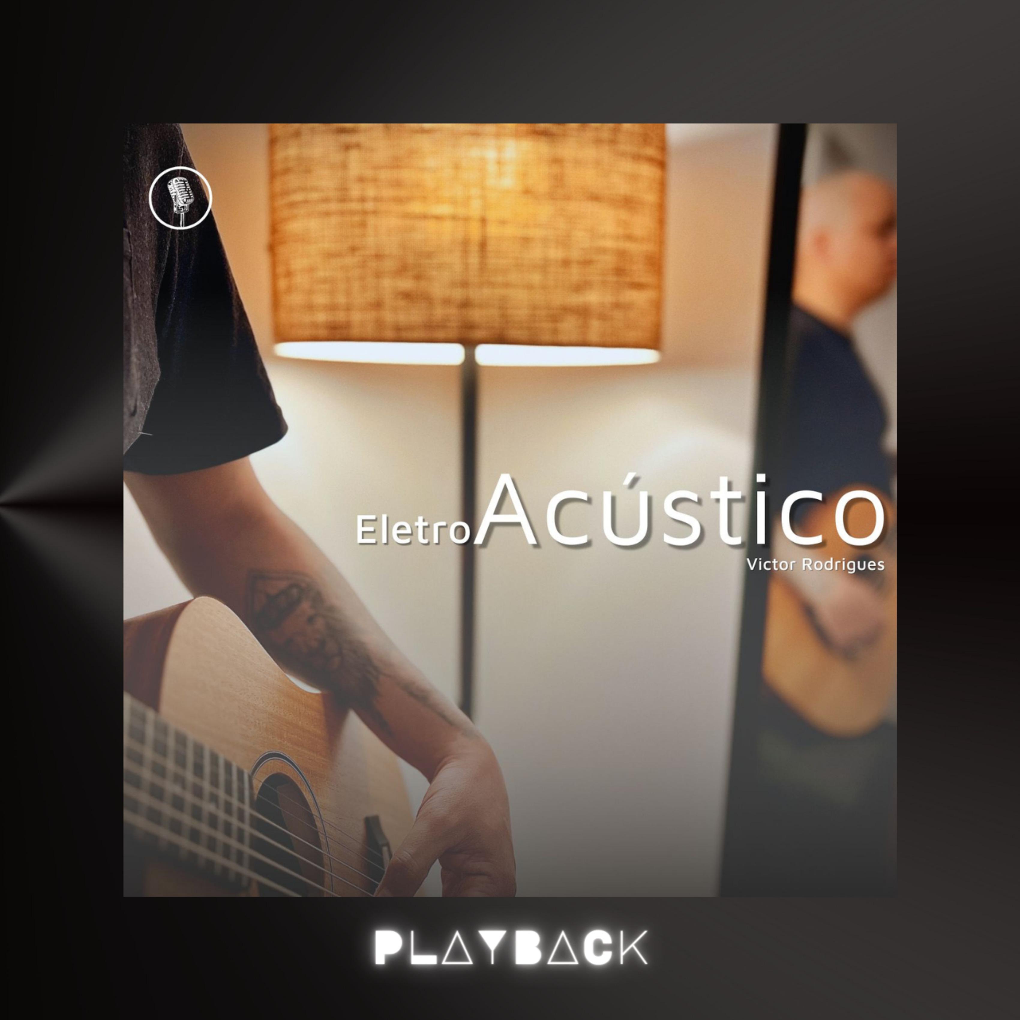 Постер альбома Eletro Acústico (Playback)