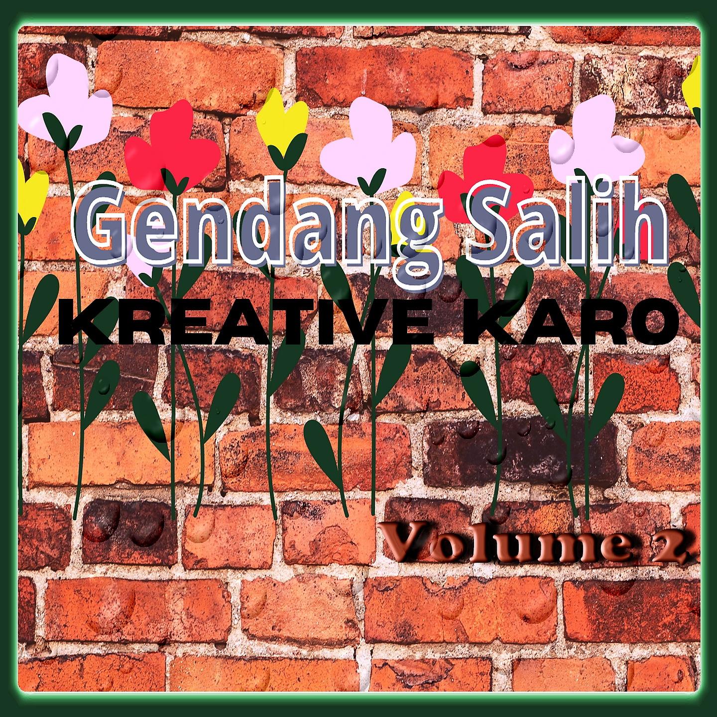 Постер альбома Gendang Salih Kreative Karo, Vol. 2