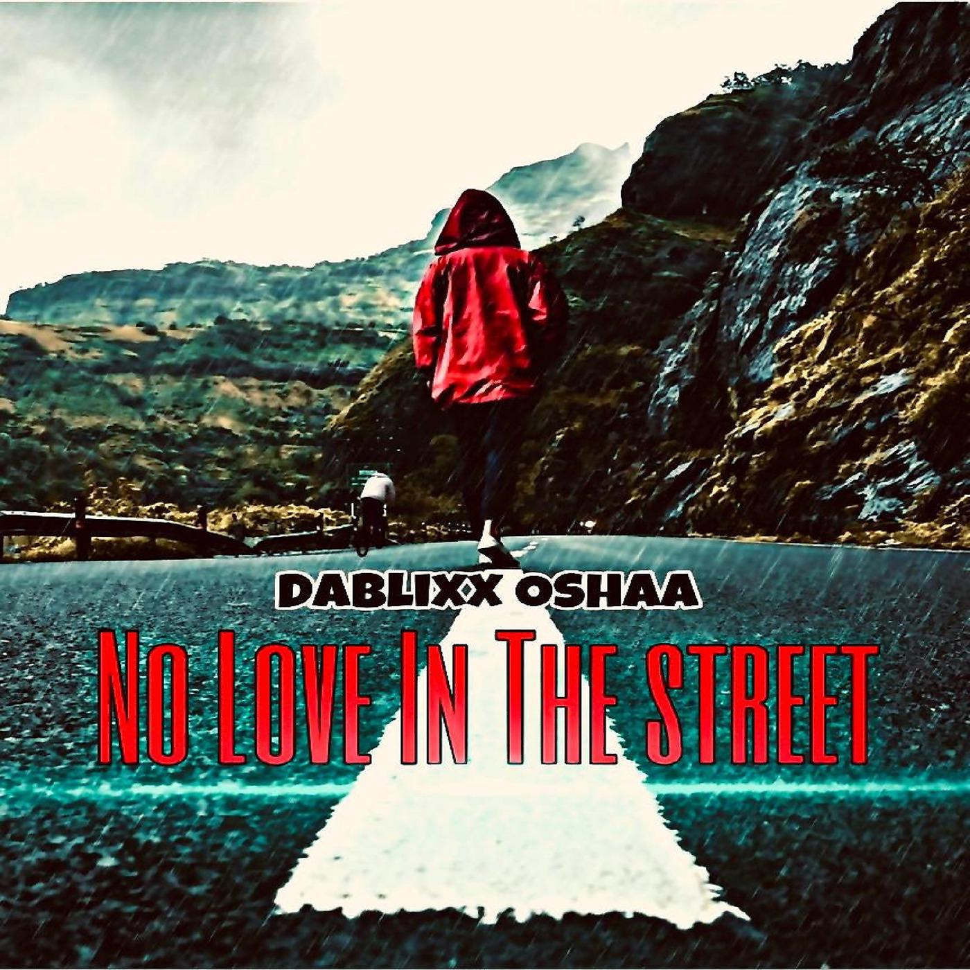 Постер альбома No Love in the Street