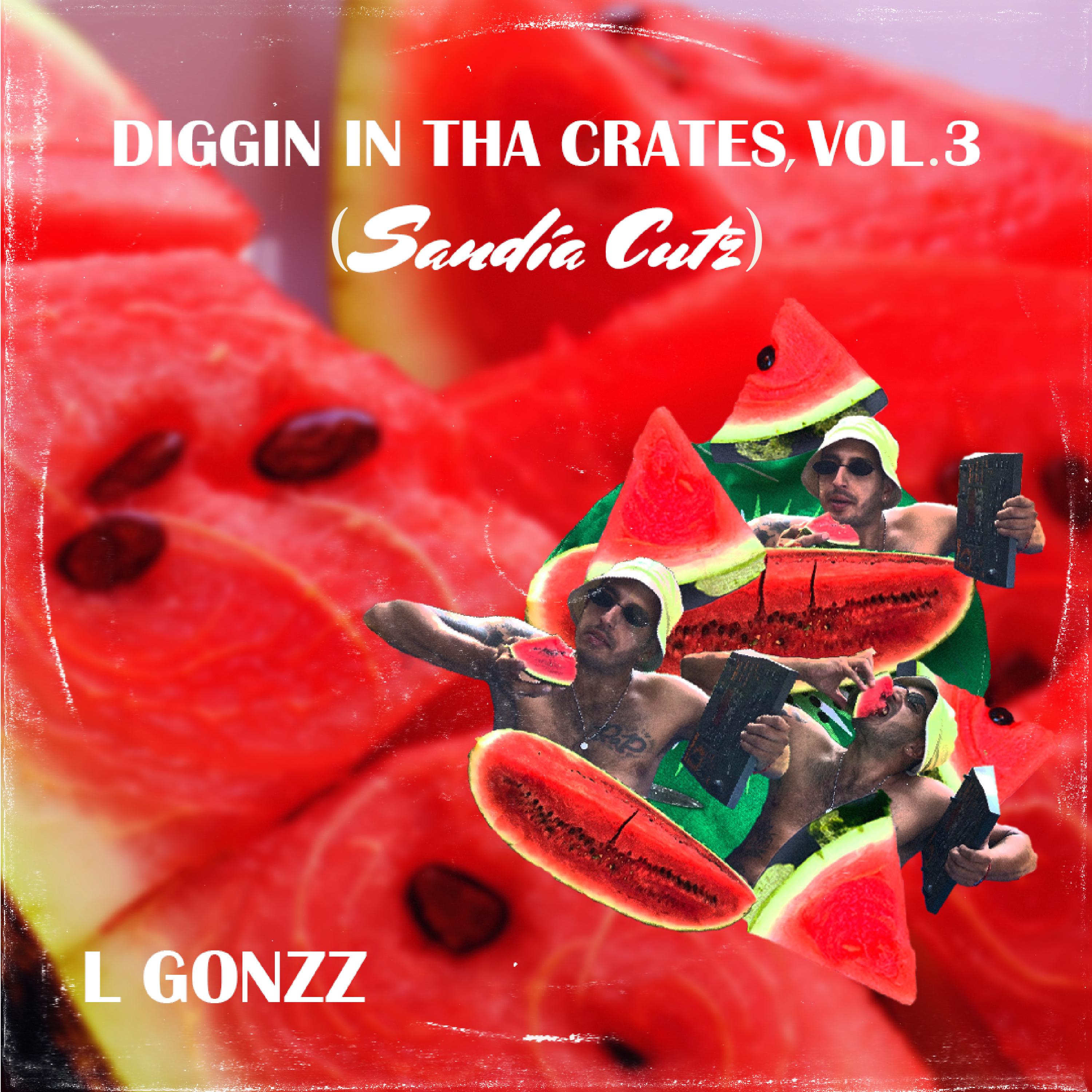 Постер альбома Diggin in Tha Crates, Vol. 3 (Sandia Cutz)