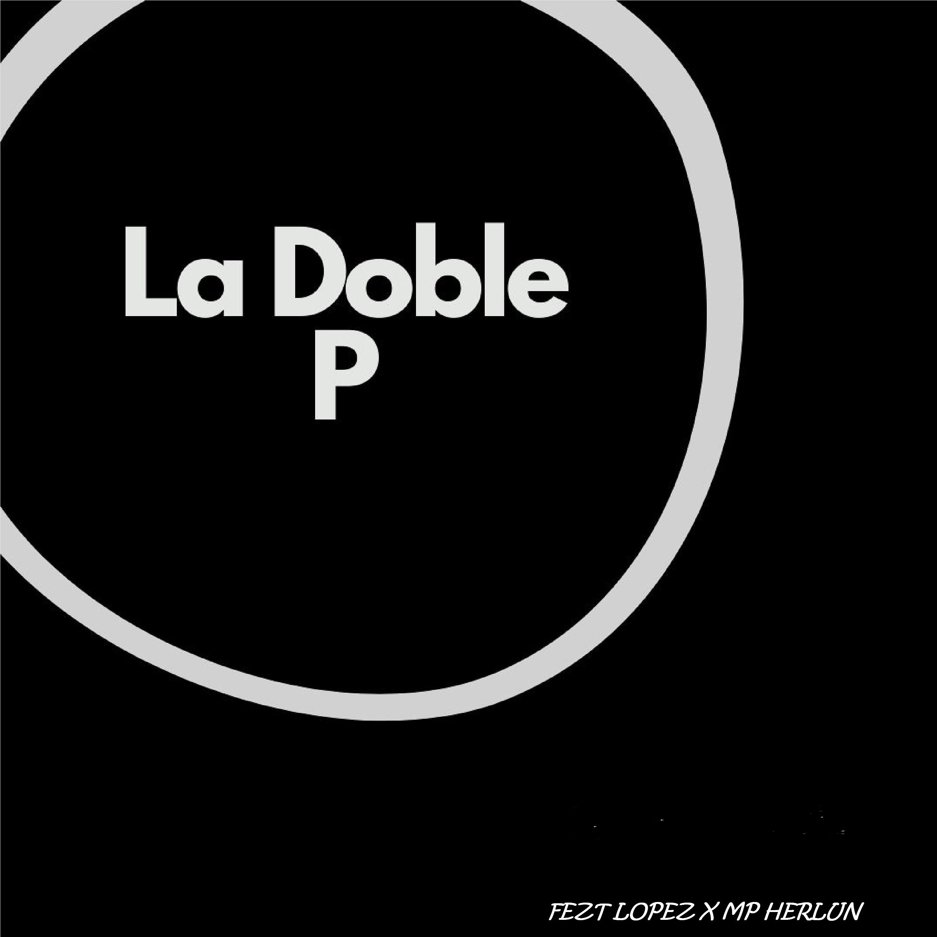 Постер альбома La Doble P