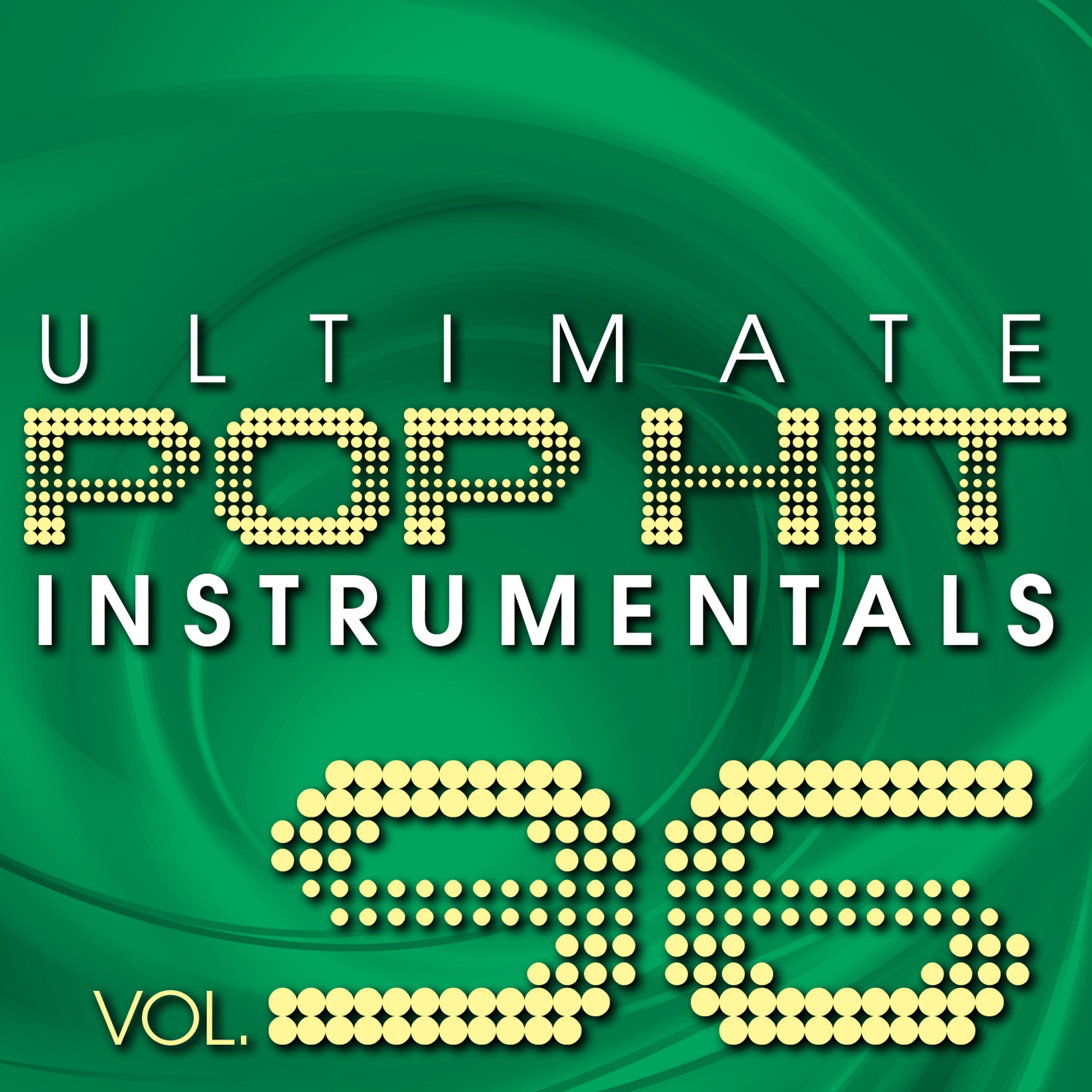 Постер альбома Ultimate Pop Hit Instrumentals, Vol. 96
