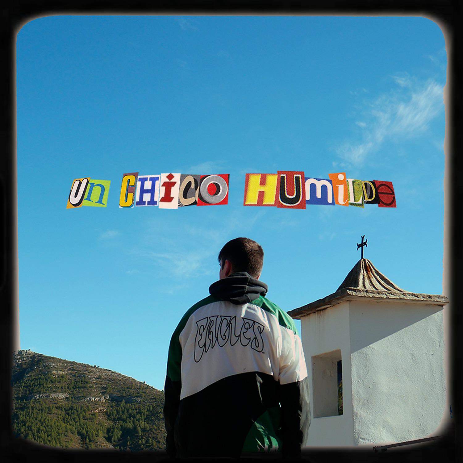 Постер альбома Un Chico Humilde