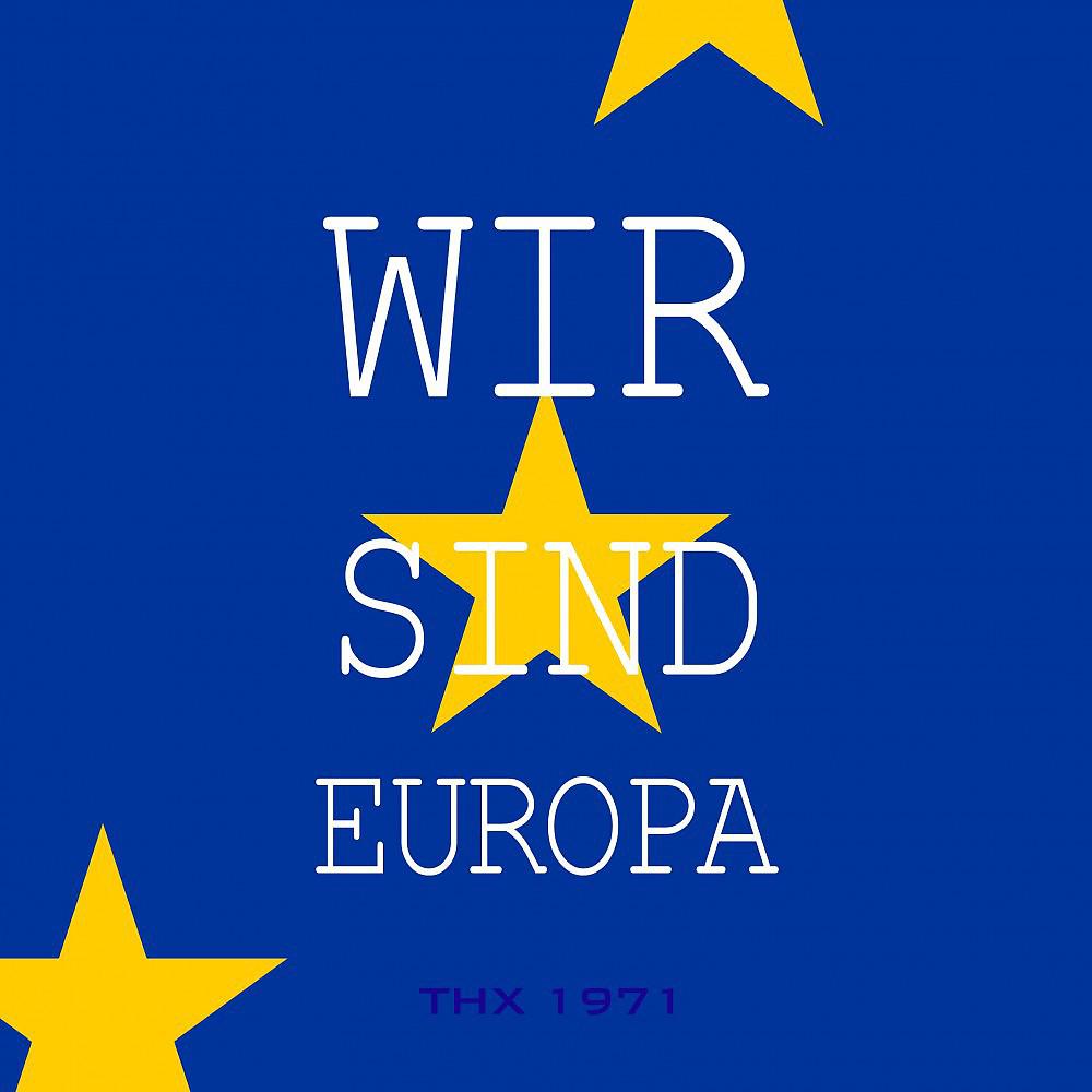 Постер альбома Wir sind Europa