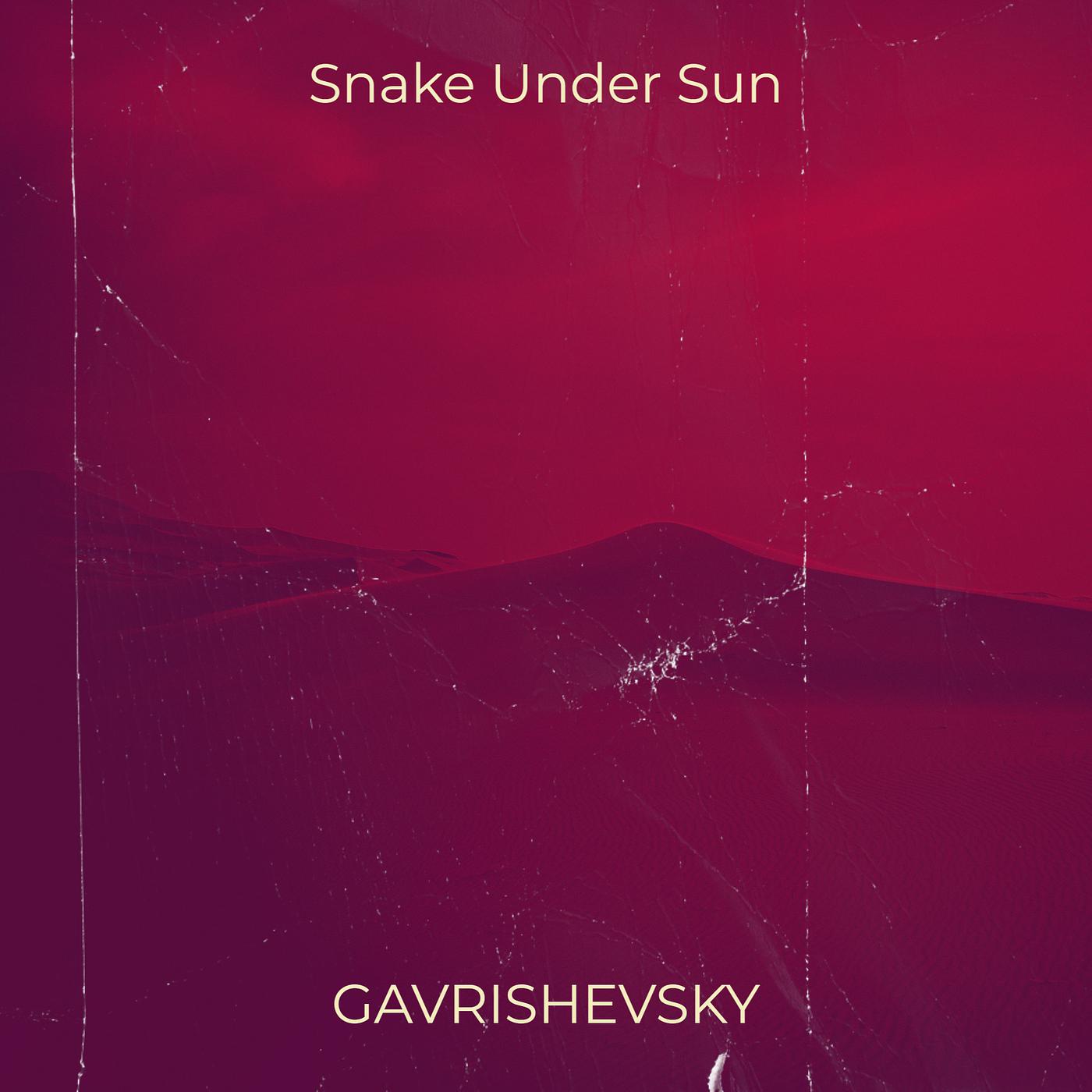 Постер альбома Snake Under Sun