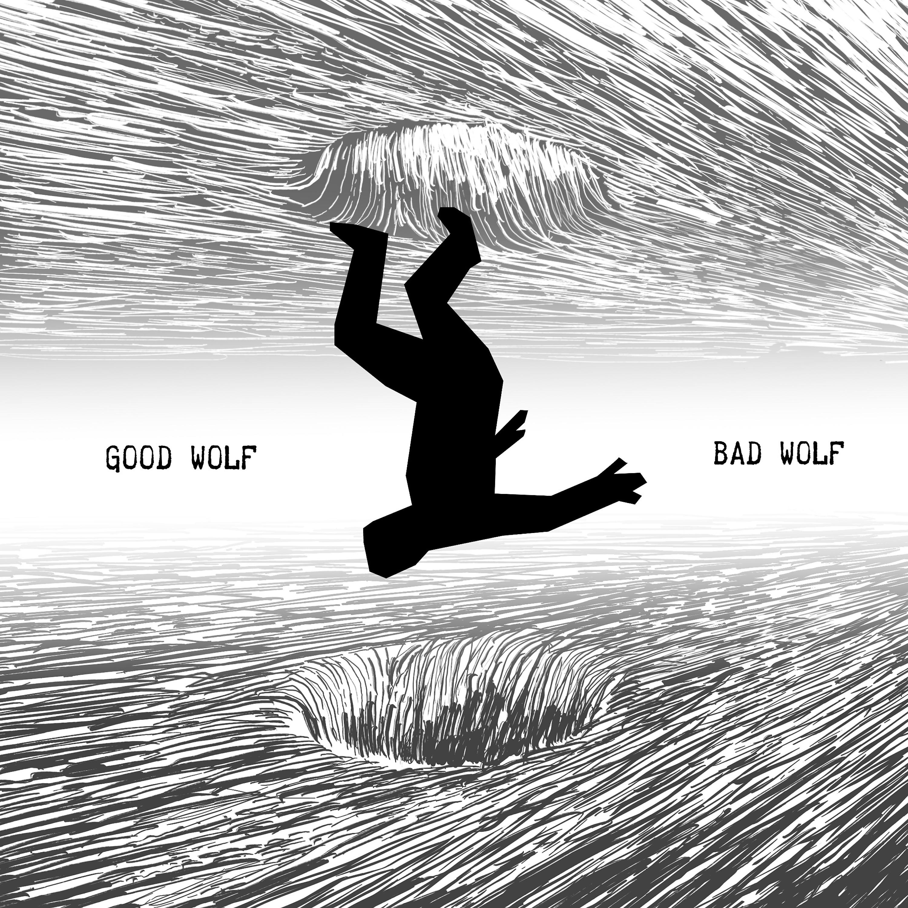Постер альбома Good Wolf Bad Wolf