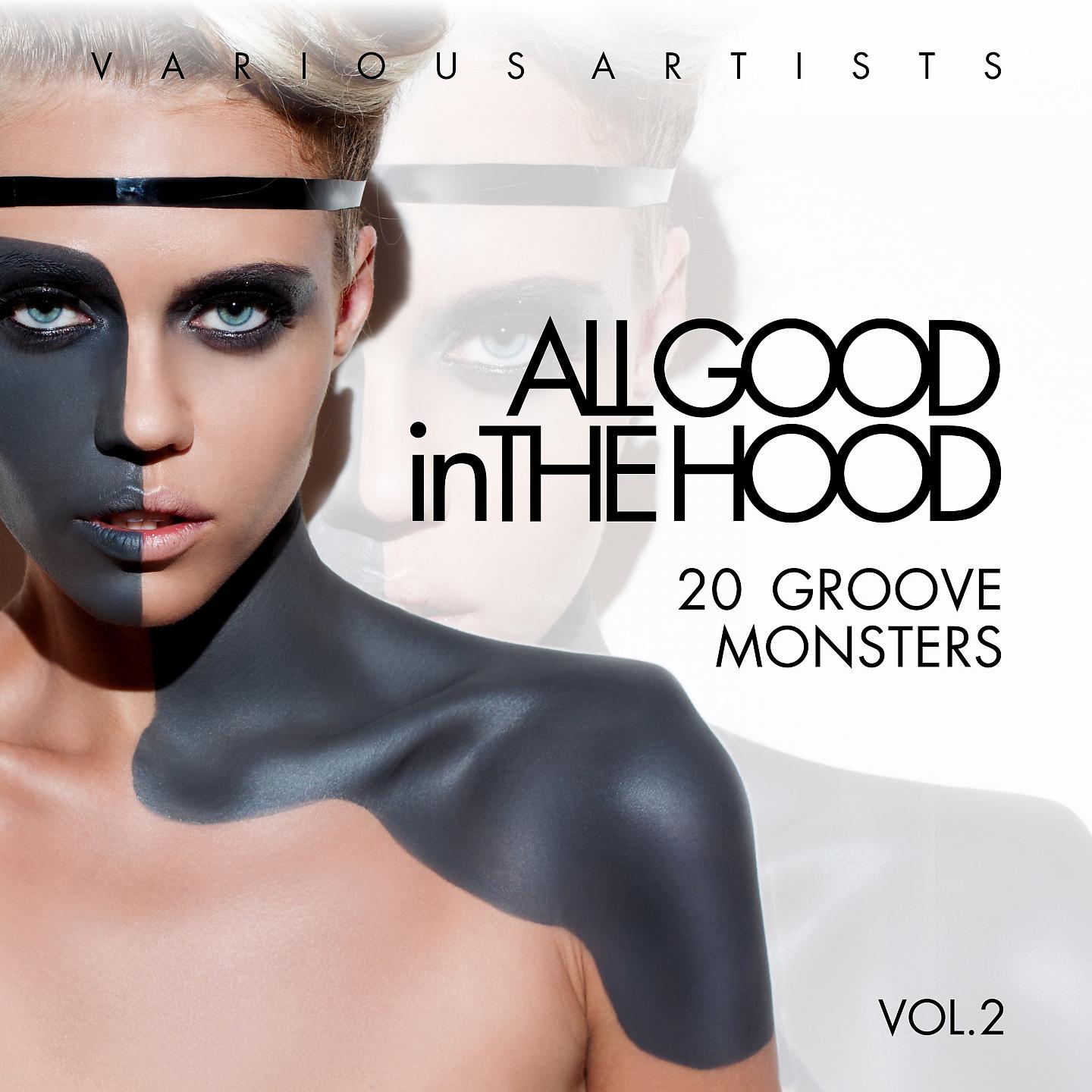 Постер альбома All Good In The Hood, Vol. 2 (20 Groove Monsters)