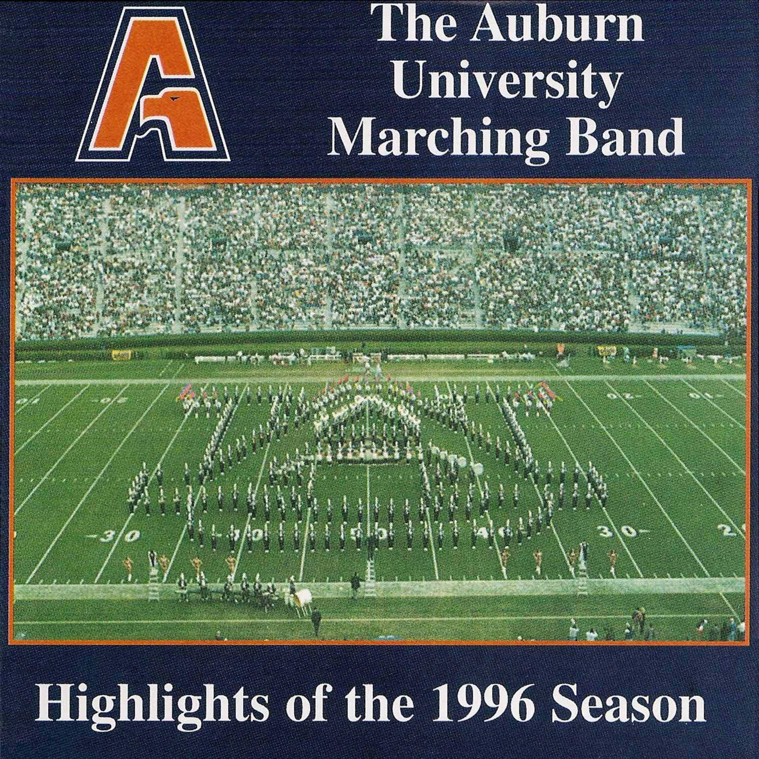 Постер альбома Auburn University Marching Band-Highlights of the 1996 Season